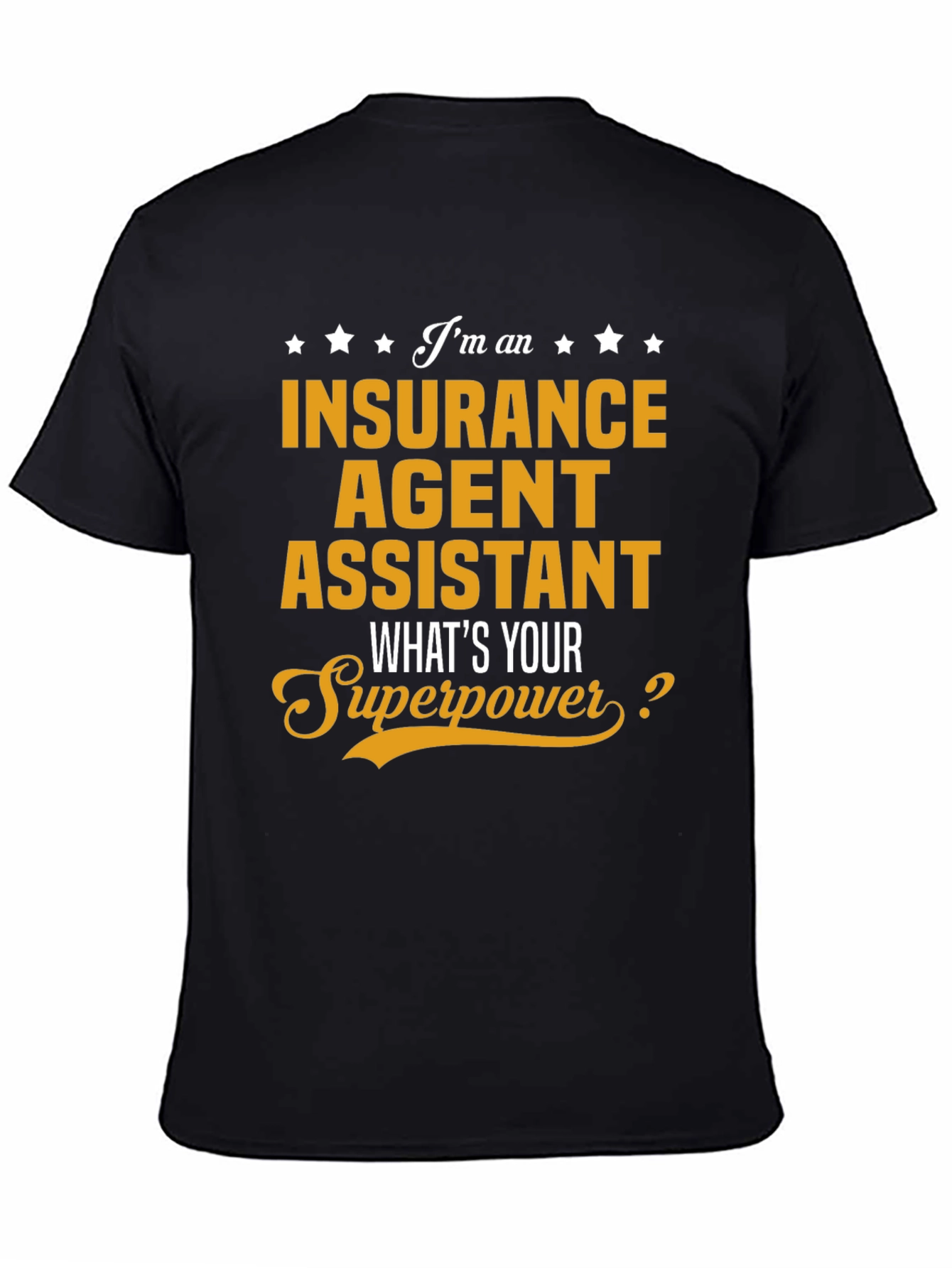 Black Insurance Agent Assistant Superpower Tee view 4