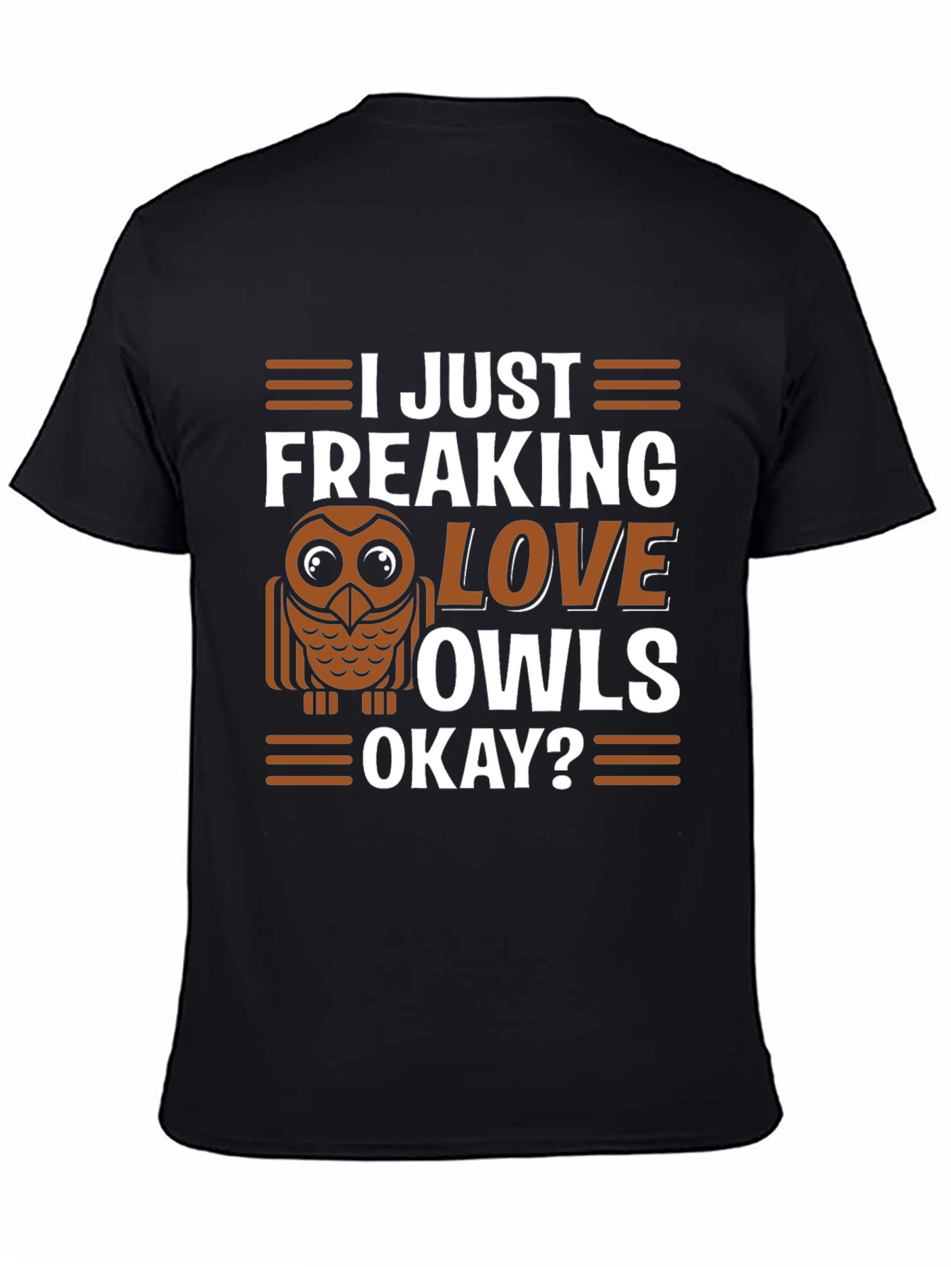 Black I Just Freaking Love Owls T-Shirt view 4