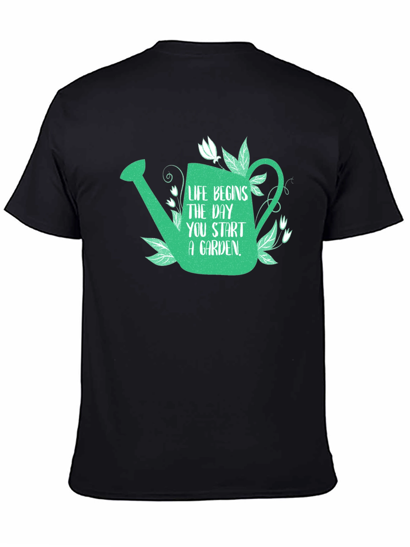 Black Gardening T-Shirt - Life Begins In the Garden view 4