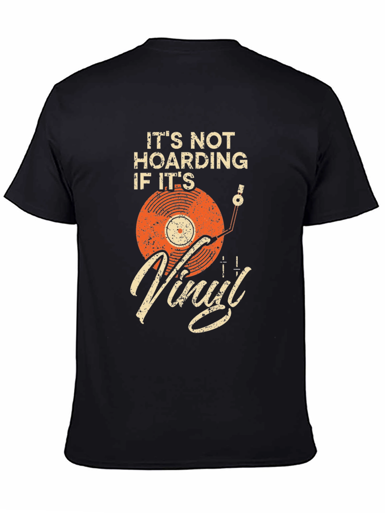 Black Vinyl Record Lover T-Shirt - It's Not Hoarding view 4