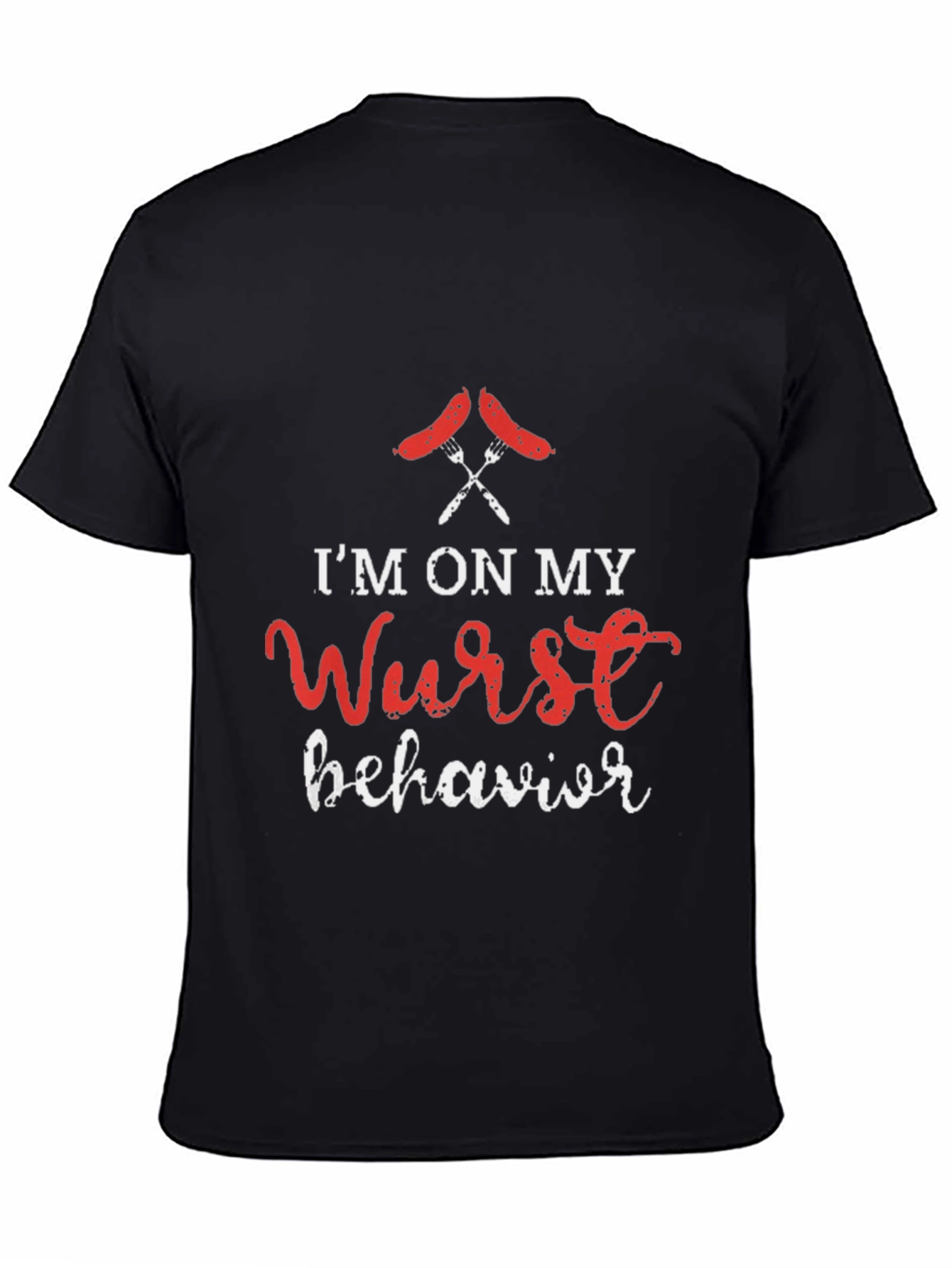 Black Wurst Behavior Graphic Tee - Funny Sausage Pun T-Shirt view 4