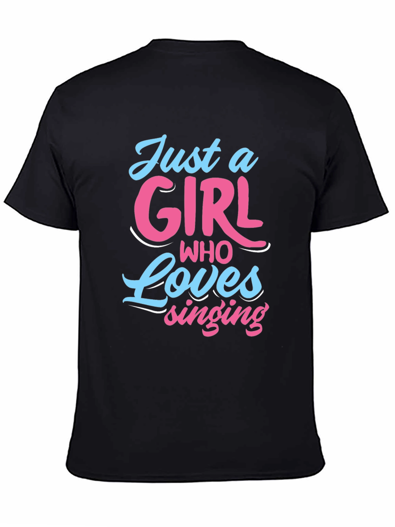 Black Just A Girl Who Loves Singing Black T-Shirt view 4