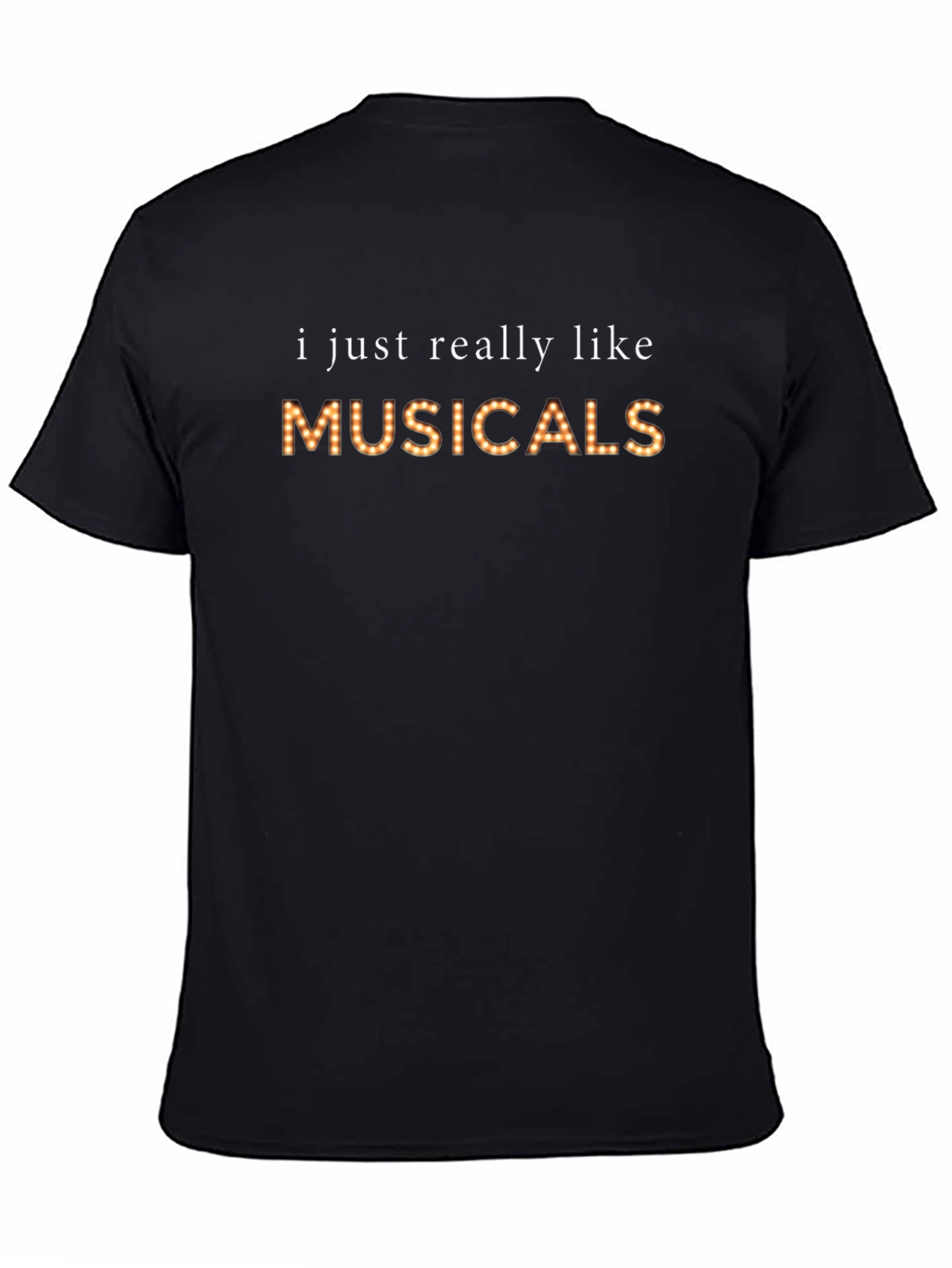 Black I Just Really Like Musicals T-Shirt view 4