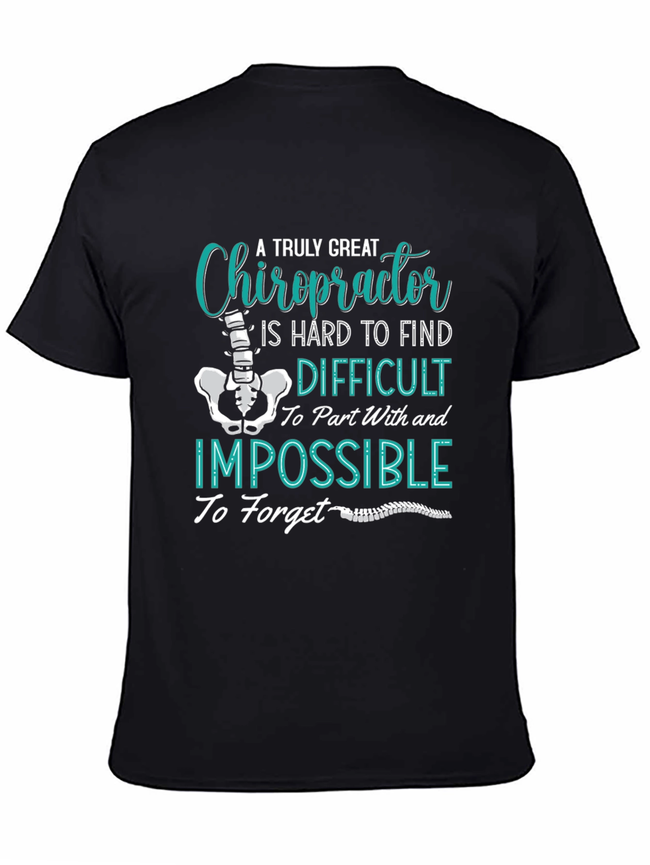 Black Chiropractor T-Shirt: A Truly Great Gift view 4
