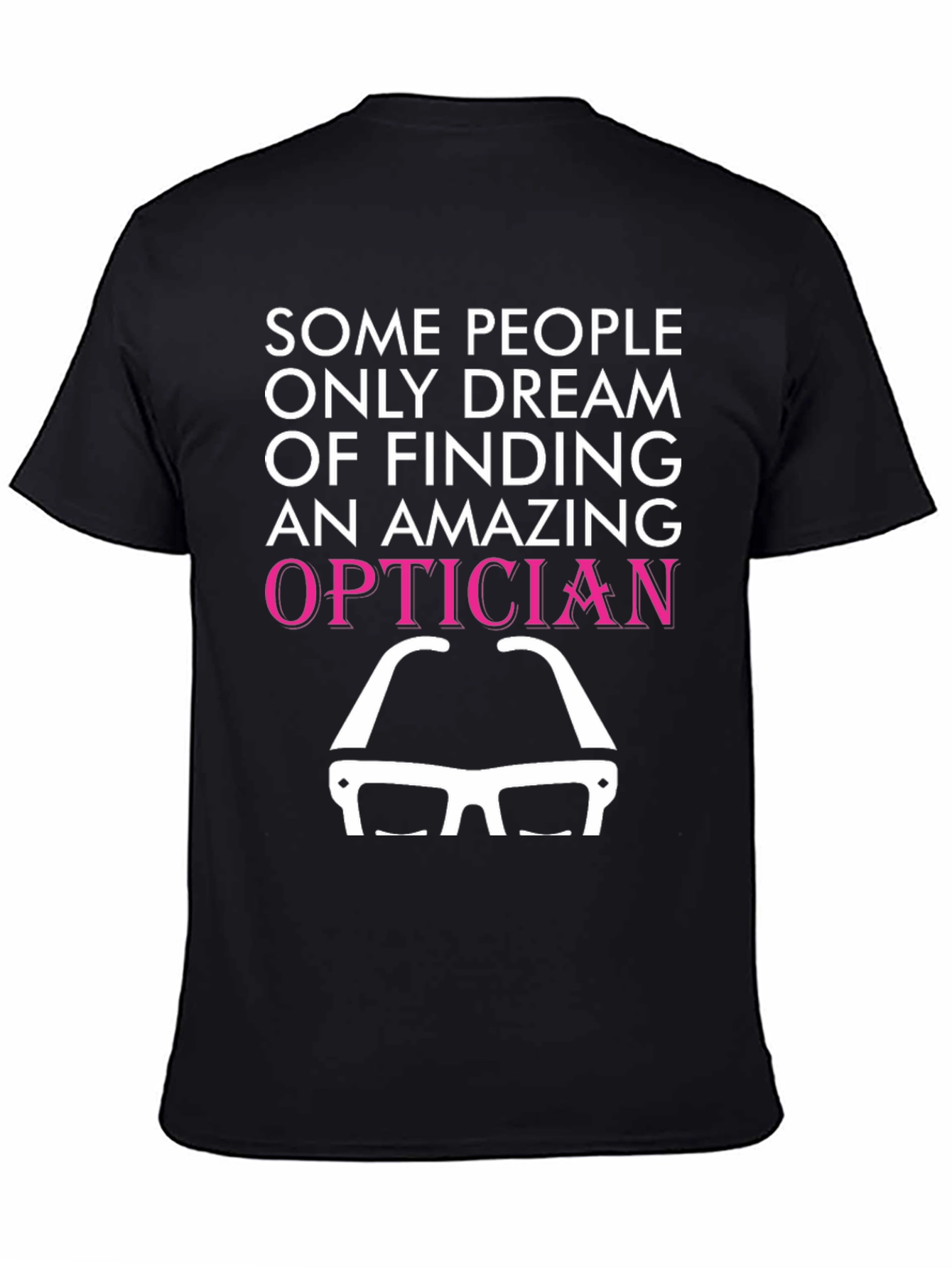 Black Amazing Optician T-Shirt, Funny Eye Doctor Gift view 4