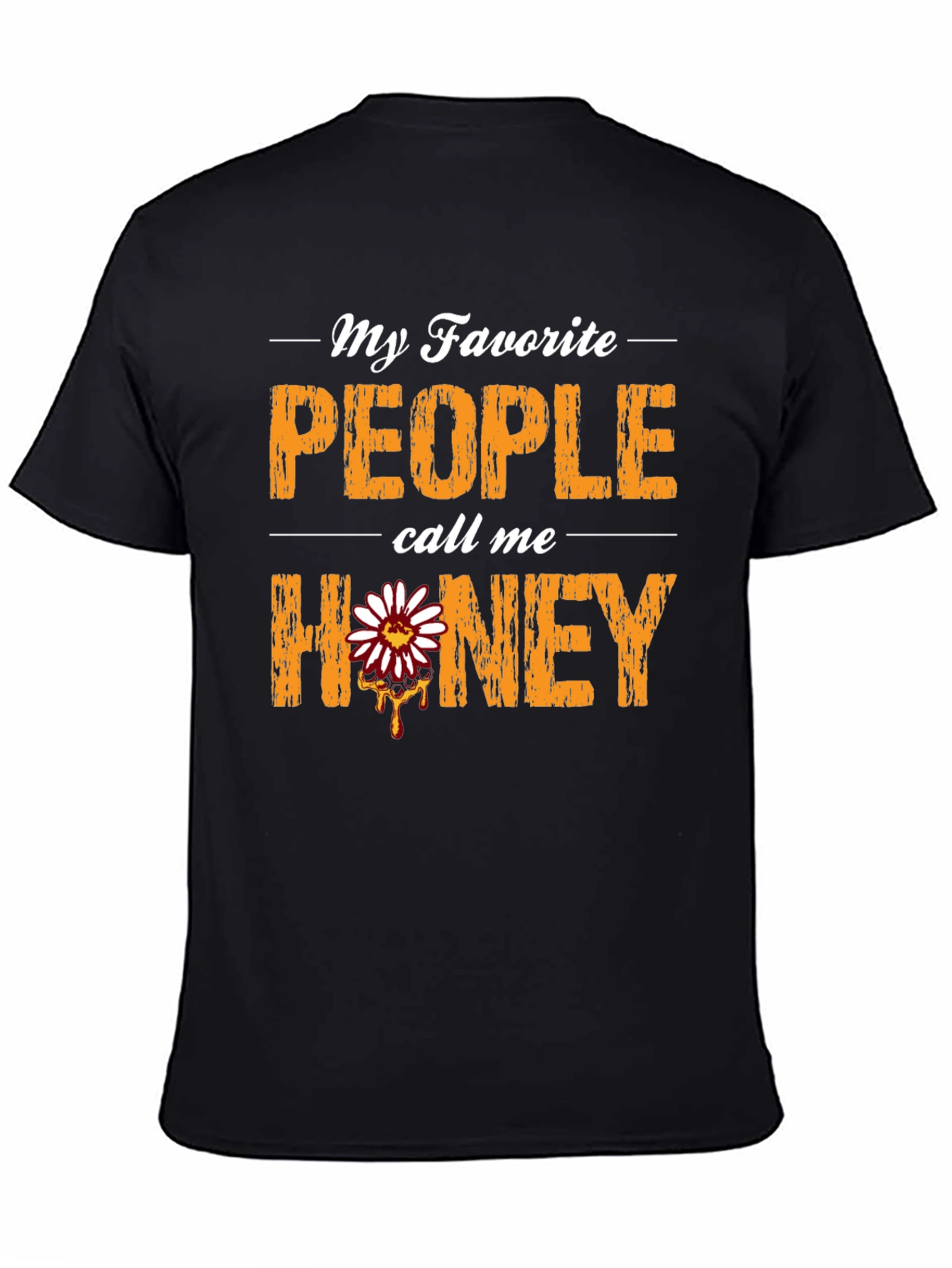 Black My Favorite People Call Me Honey T-Shirt view 4