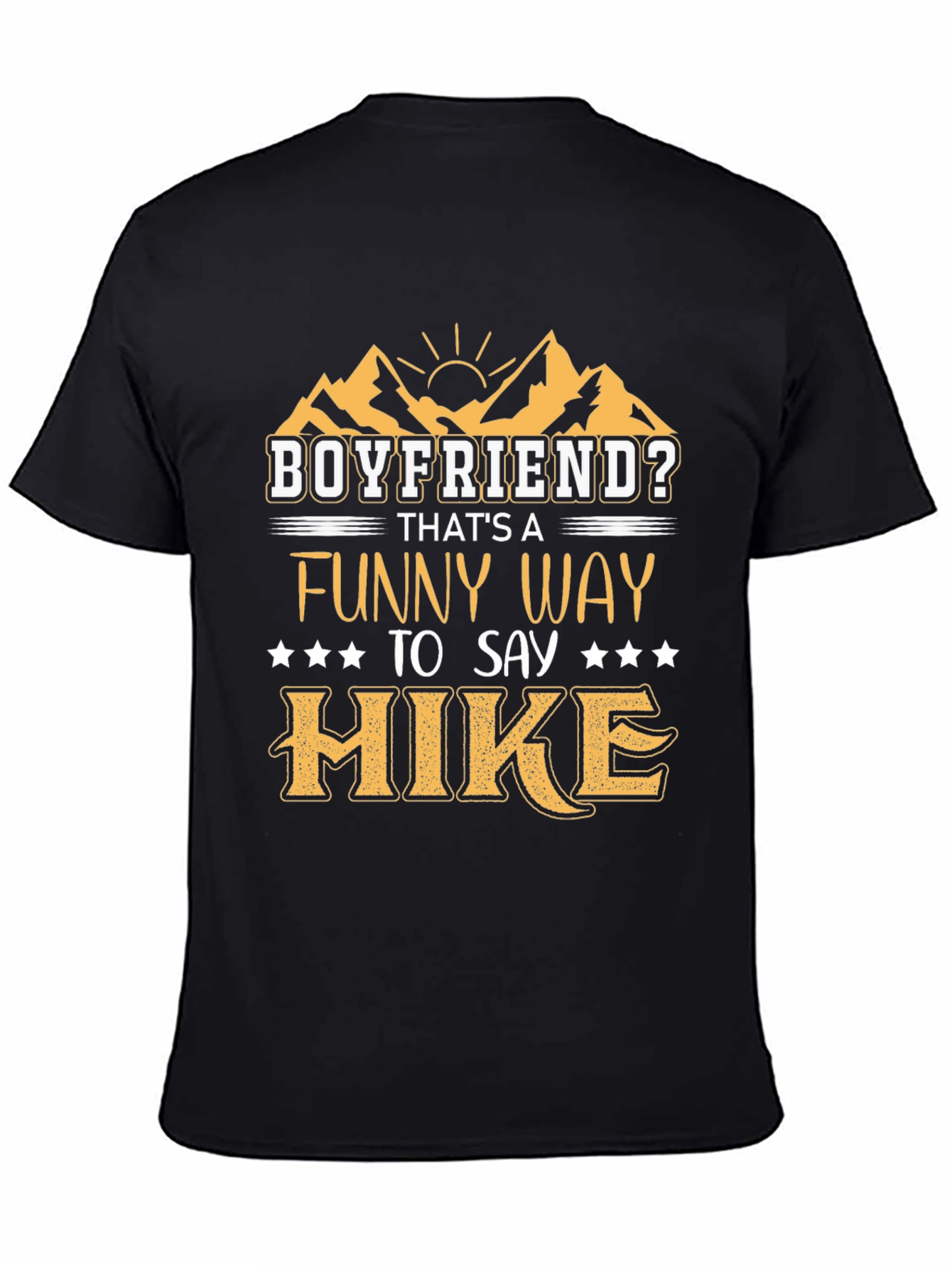 Black Boyfriend Hiking T-Shirt - Funny Hike Tee view 4