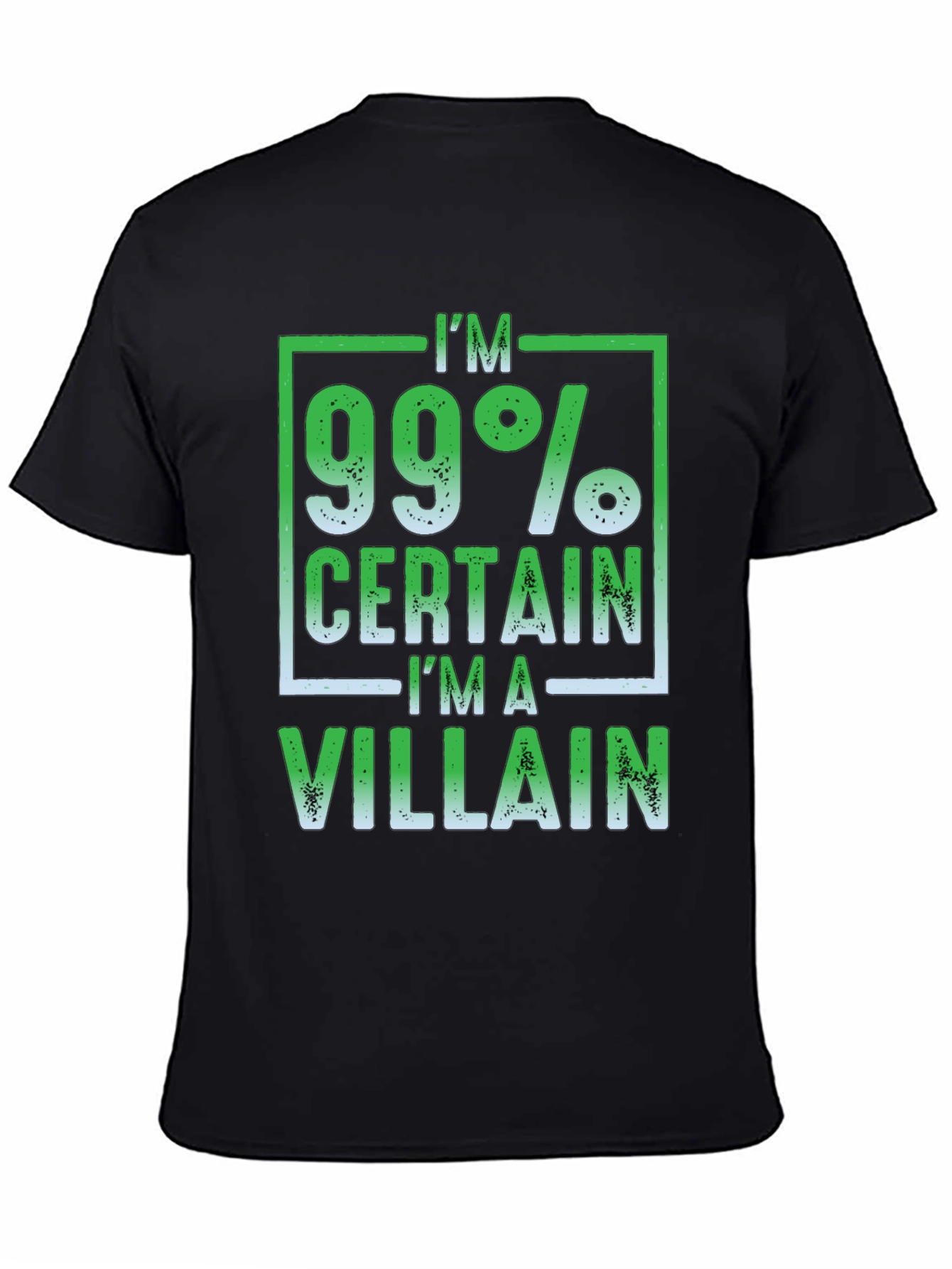 Black 99% Certain I'm a Villain Graphic T-Shirt view 4