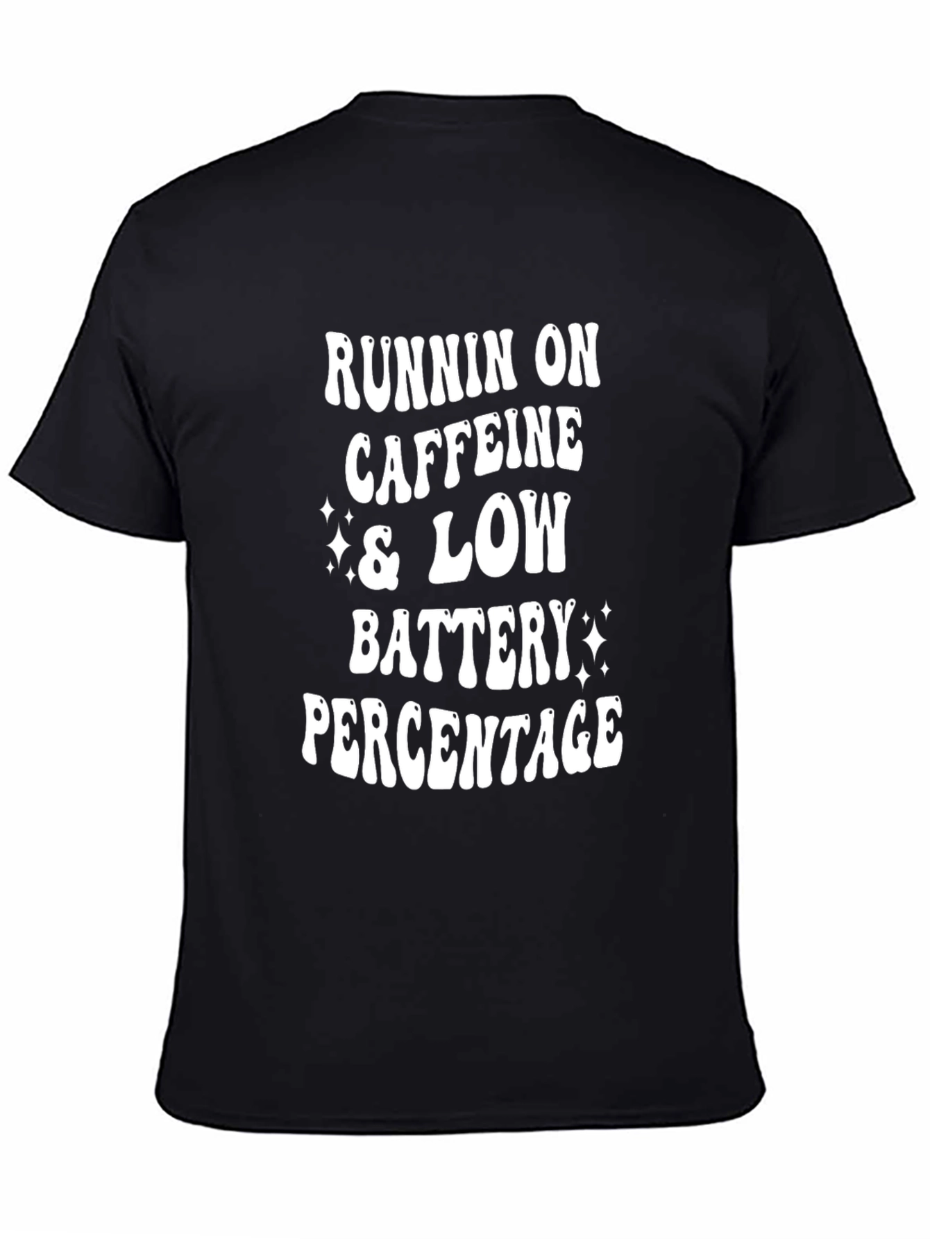 Black Runnin' on Caffeine & Low Battery T-Shirt view 4