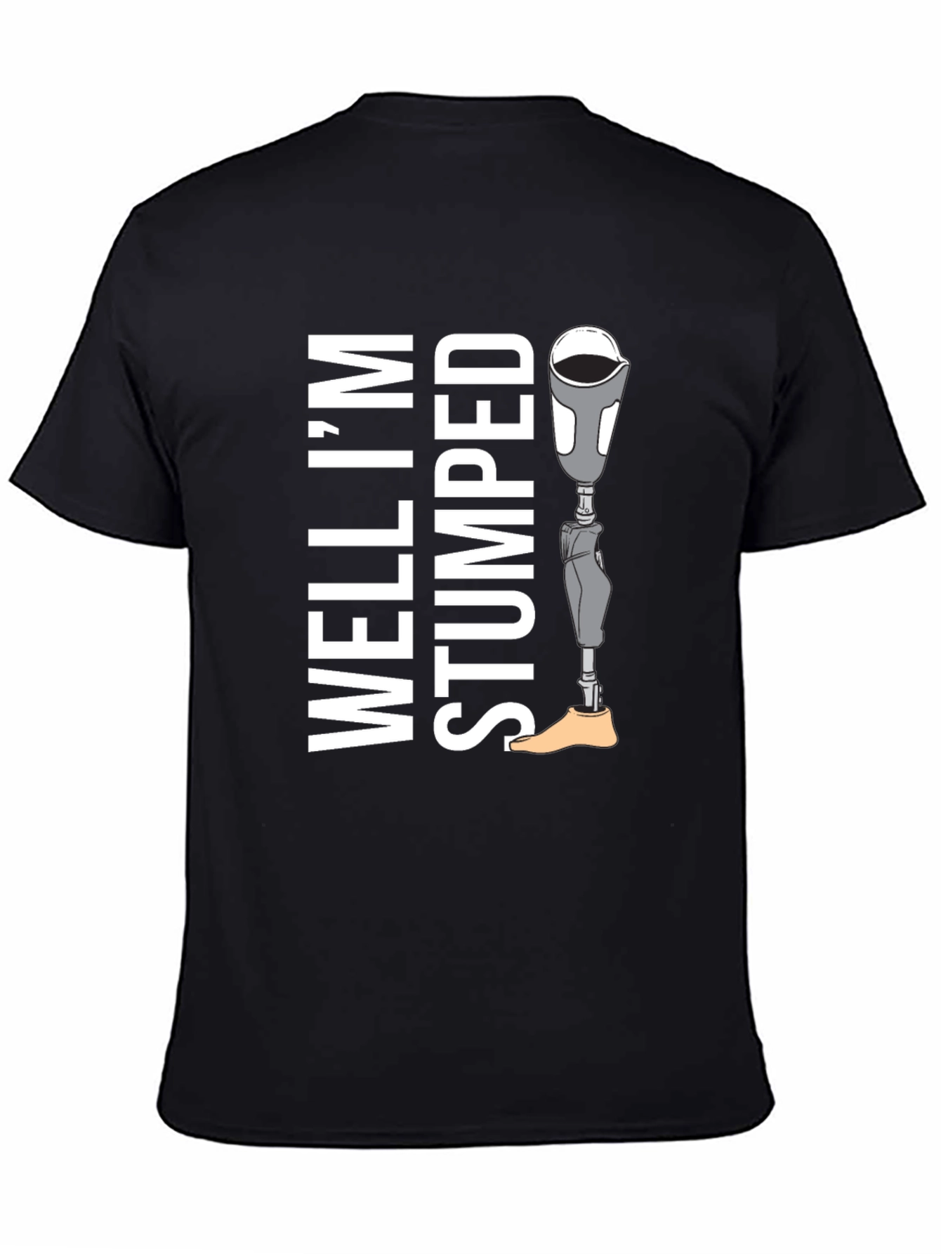 Black Well I'm Stumped Tee - Prosthetic Leg Humor T-Shirt view 4