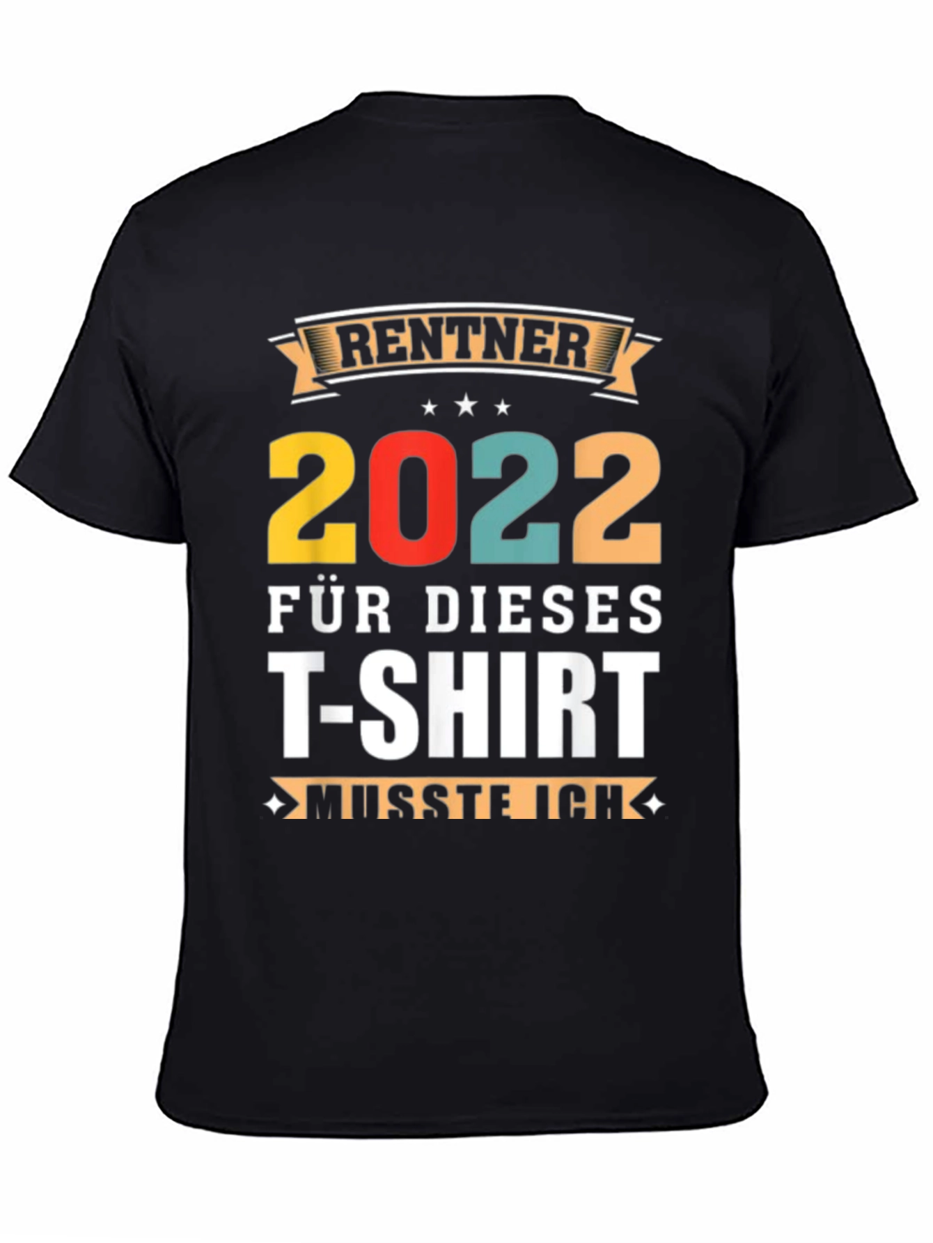 Black Retirement 2022 T-Shirt - "I Had To" Funny Design view 4