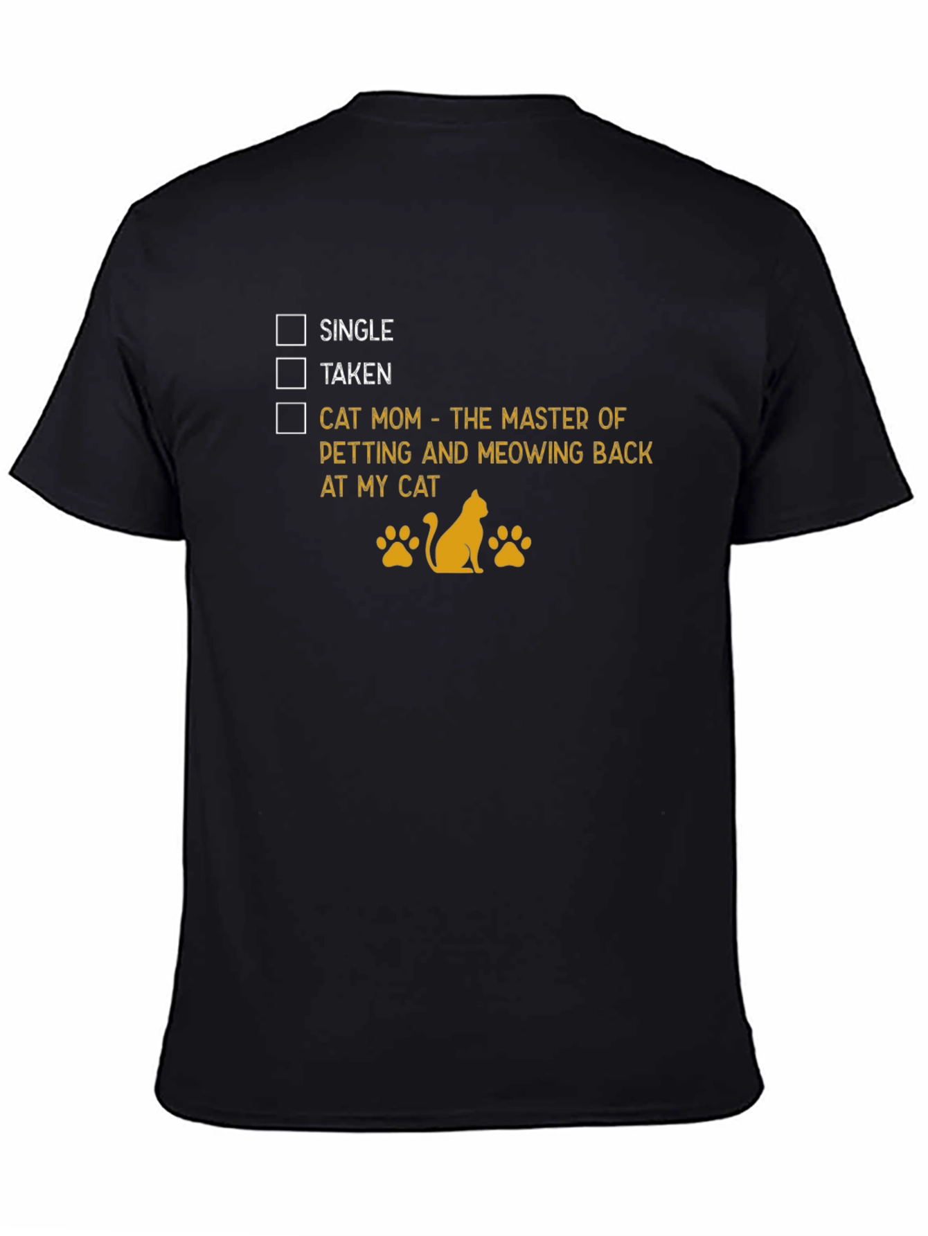 Black Cat Mom T-Shirt - Single Taken Master of Meowing view 4