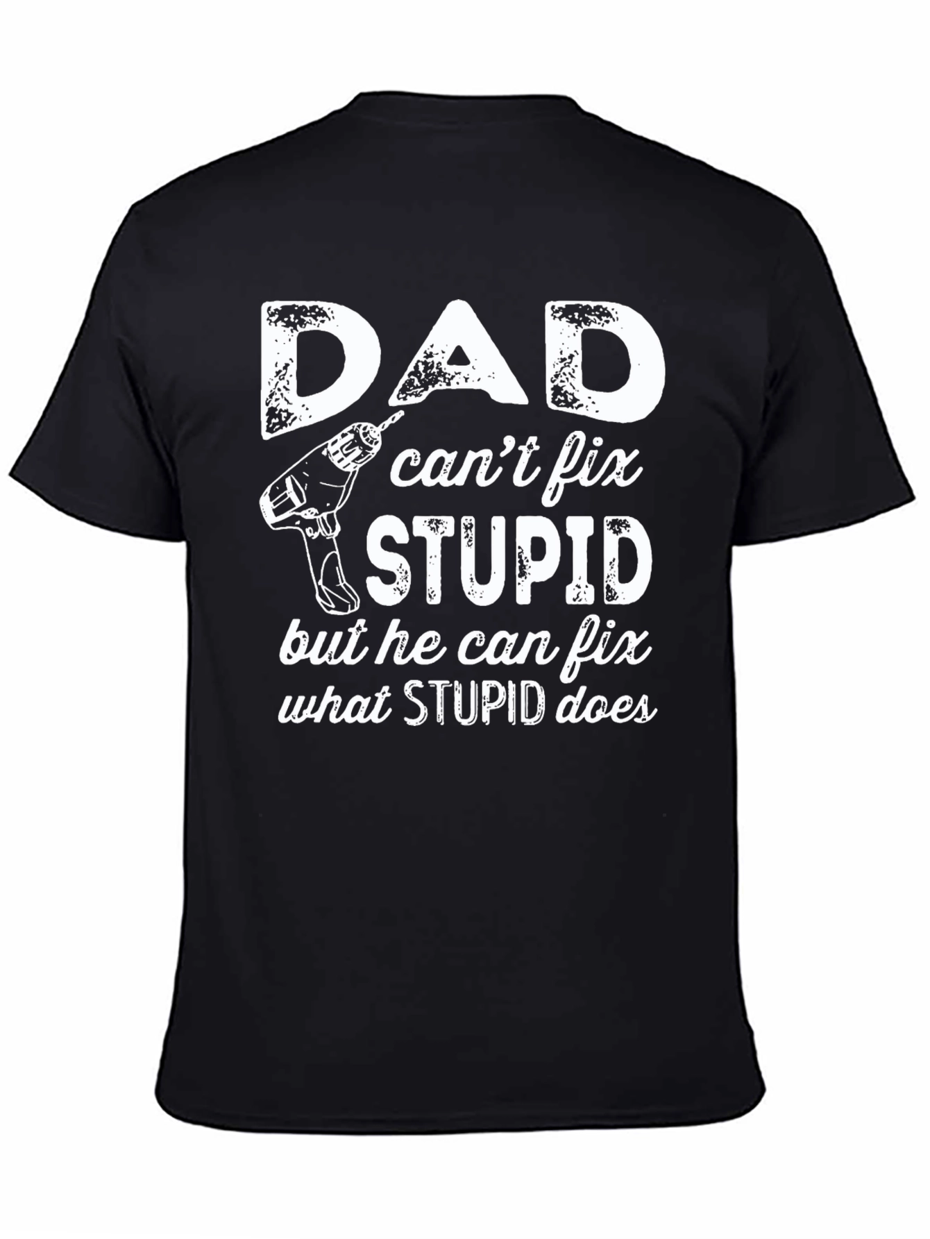 Black Dad Can Fix Stupid T-Shirt - Funny Gift view 4