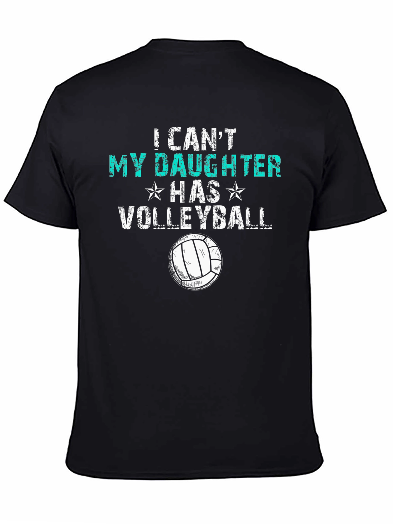 Black Volleyball Dad T-Shirt - I Can't, Daughter Has Volleyball view 4