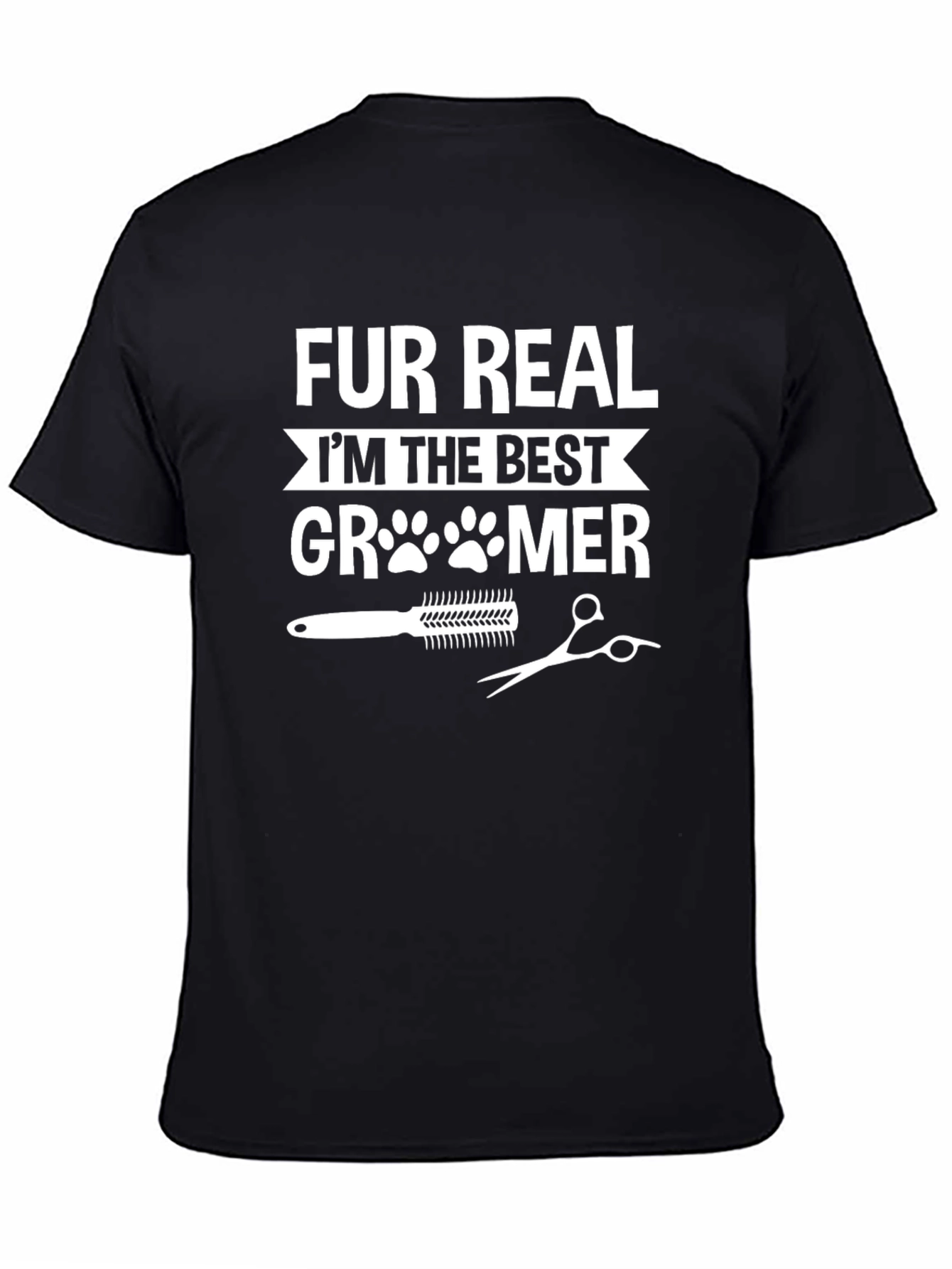 Fur Real Best Groomer T-Shirt Pet Lover Tee - 4