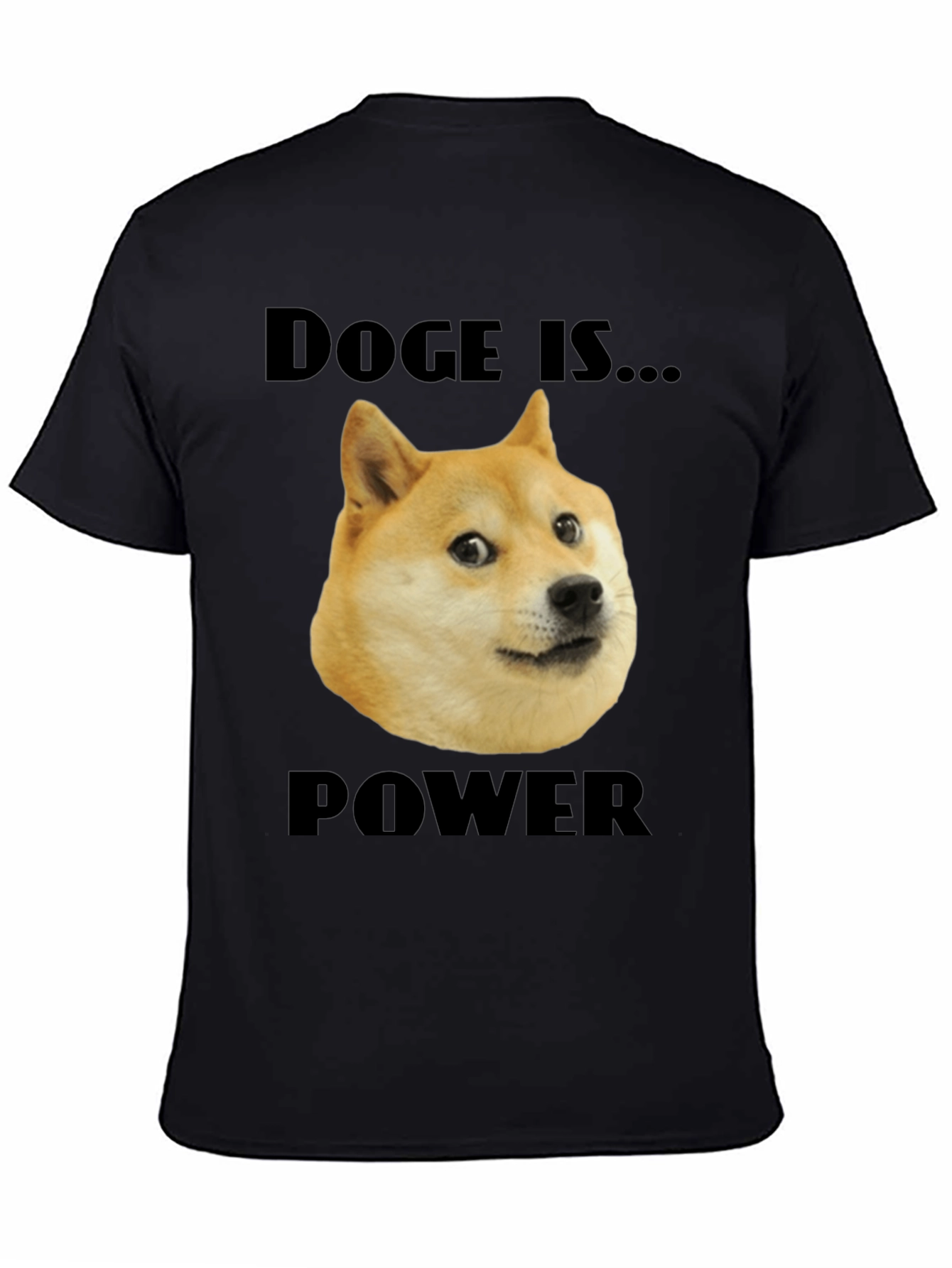 Black Doge is Power Black T-Shirt view 4