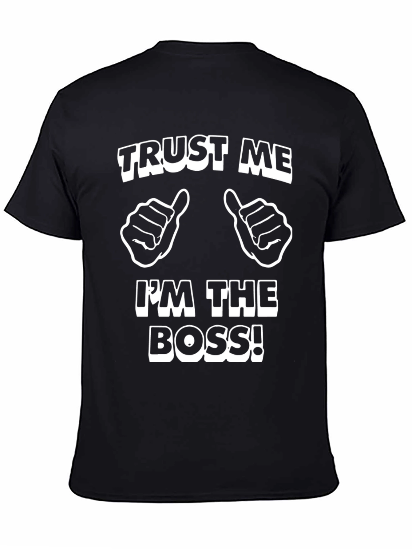 Black Trust Me I'm The Boss Black T-Shirt view 4