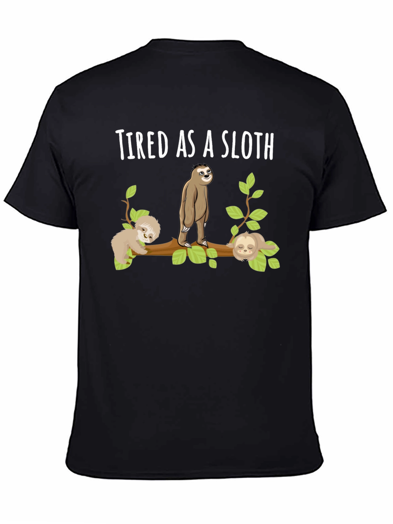 Black Tired As A Sloth T-Shirt Funny Sloth Tee view 4