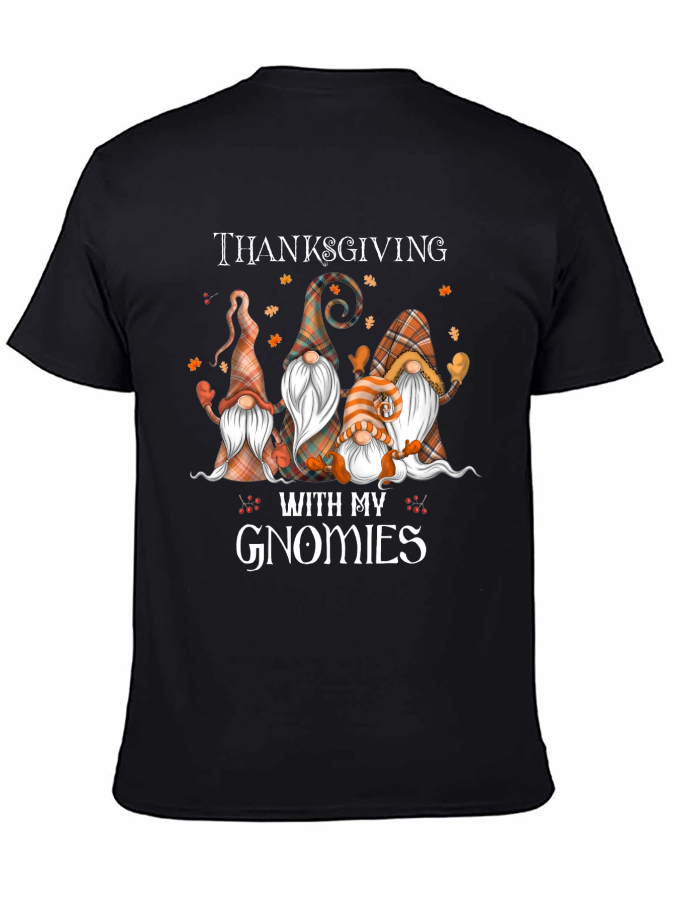 Black Thanksgiving With My Gnomies Black T-Shirt view 4