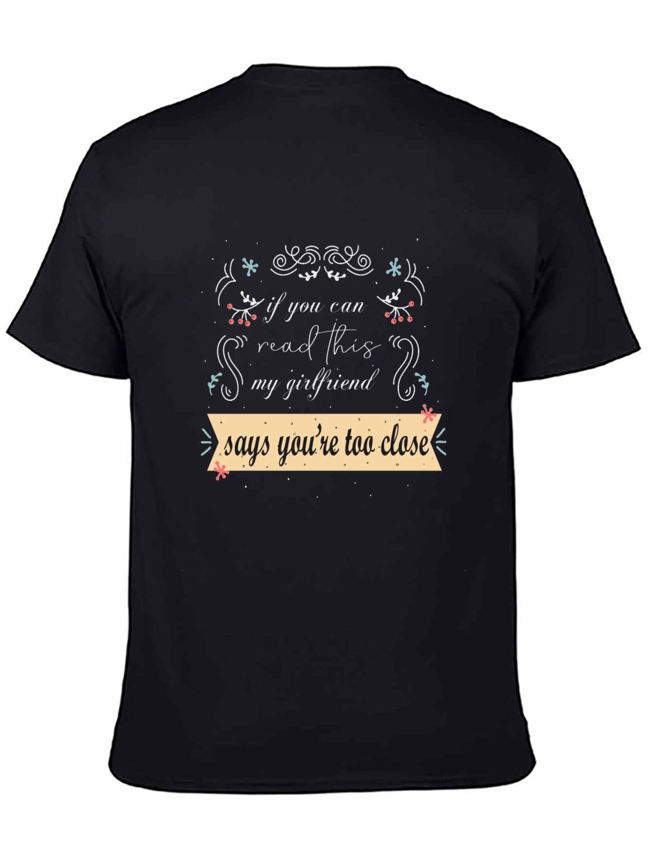 Black Funny Girlfriend Tee - If You Can Read This! view 4