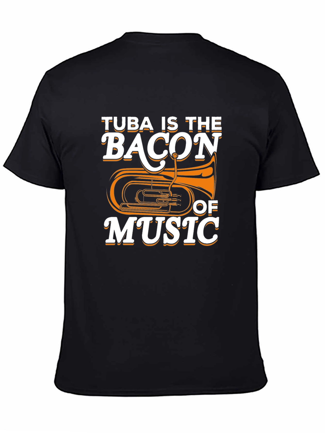 Black Tuba Is The Bacon of Music Funny Musician T-Shirt view 4