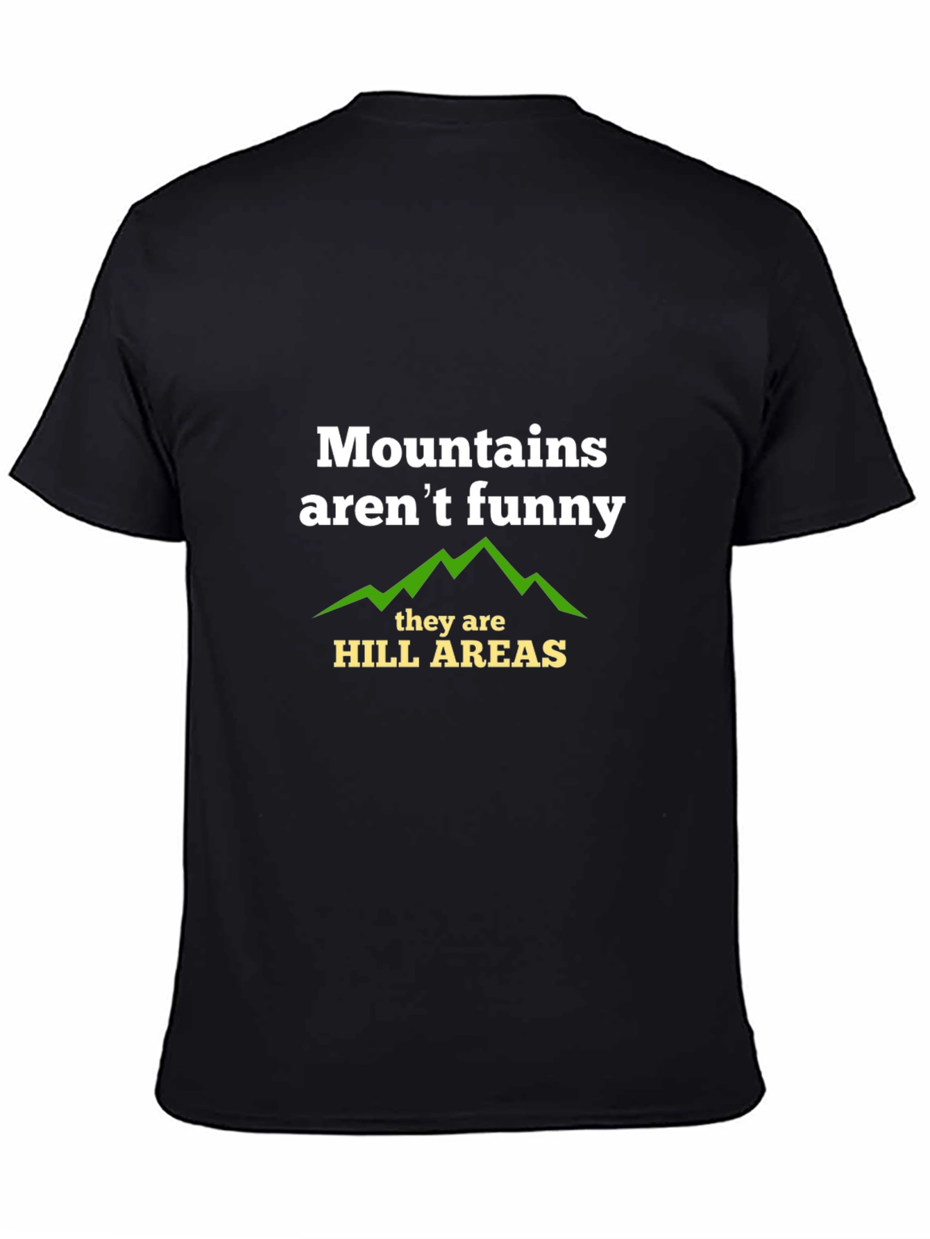 Black Mountains Aren't Funny T-Shirt - Hill Areas Graphic Tee view 4