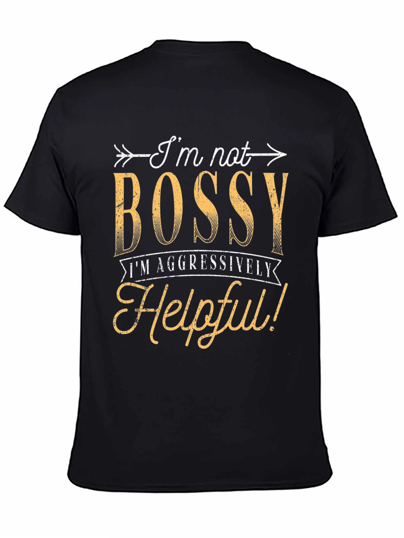 Black Funny "I'm Not Bossy" Graphic T-Shirt view 4