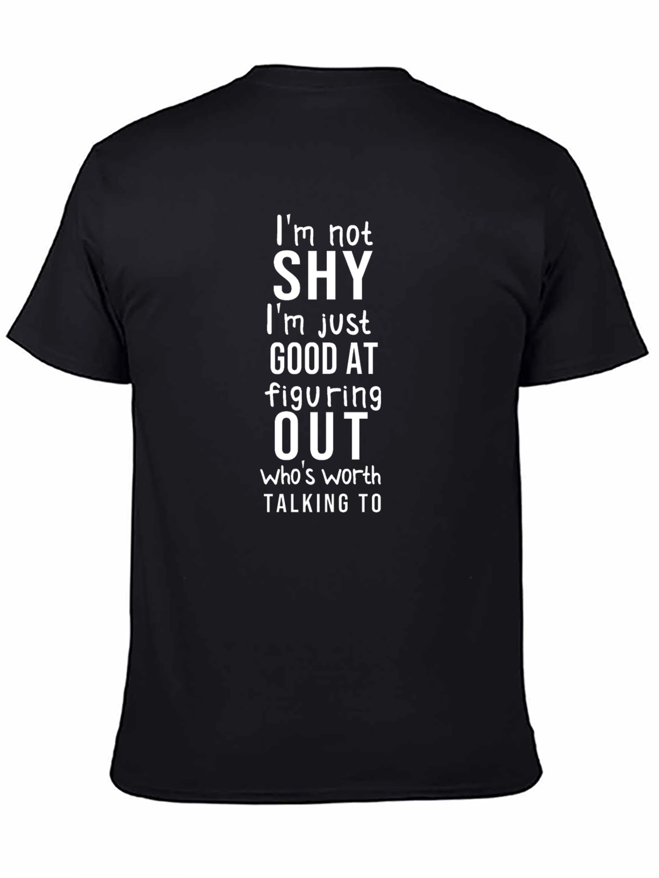 Black Funny "I'm Not Shy" Graphic Tee view 4