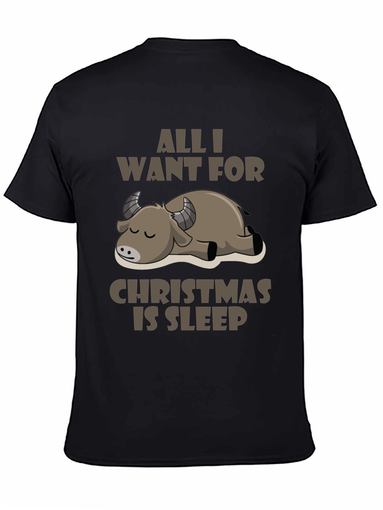 Black All I Want For Christmas Is Sleep T-Shirt view 4