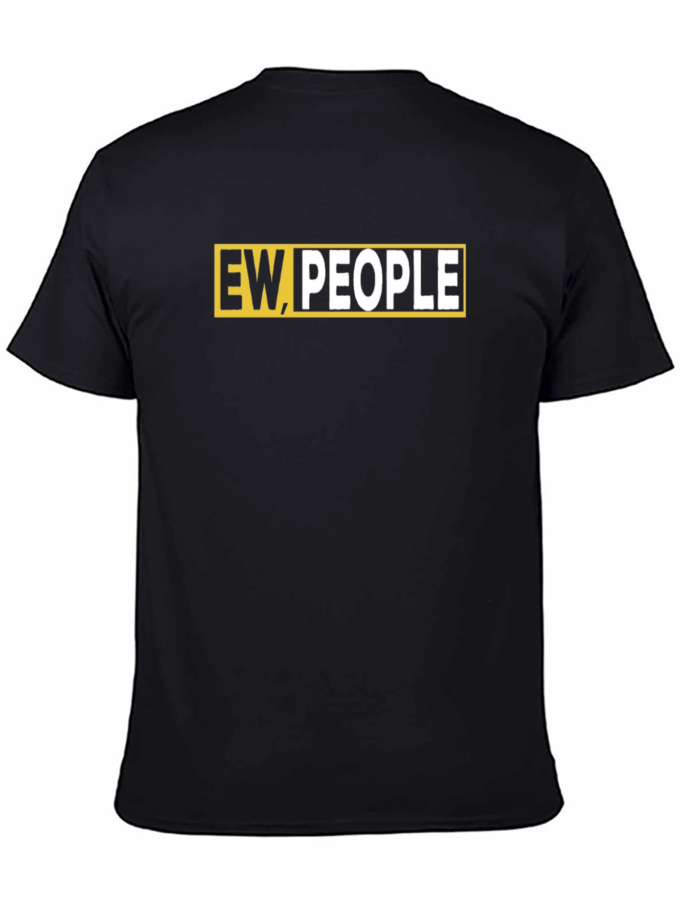 Black Ew, People T-Shirt - Funny Graphic Tee view 4