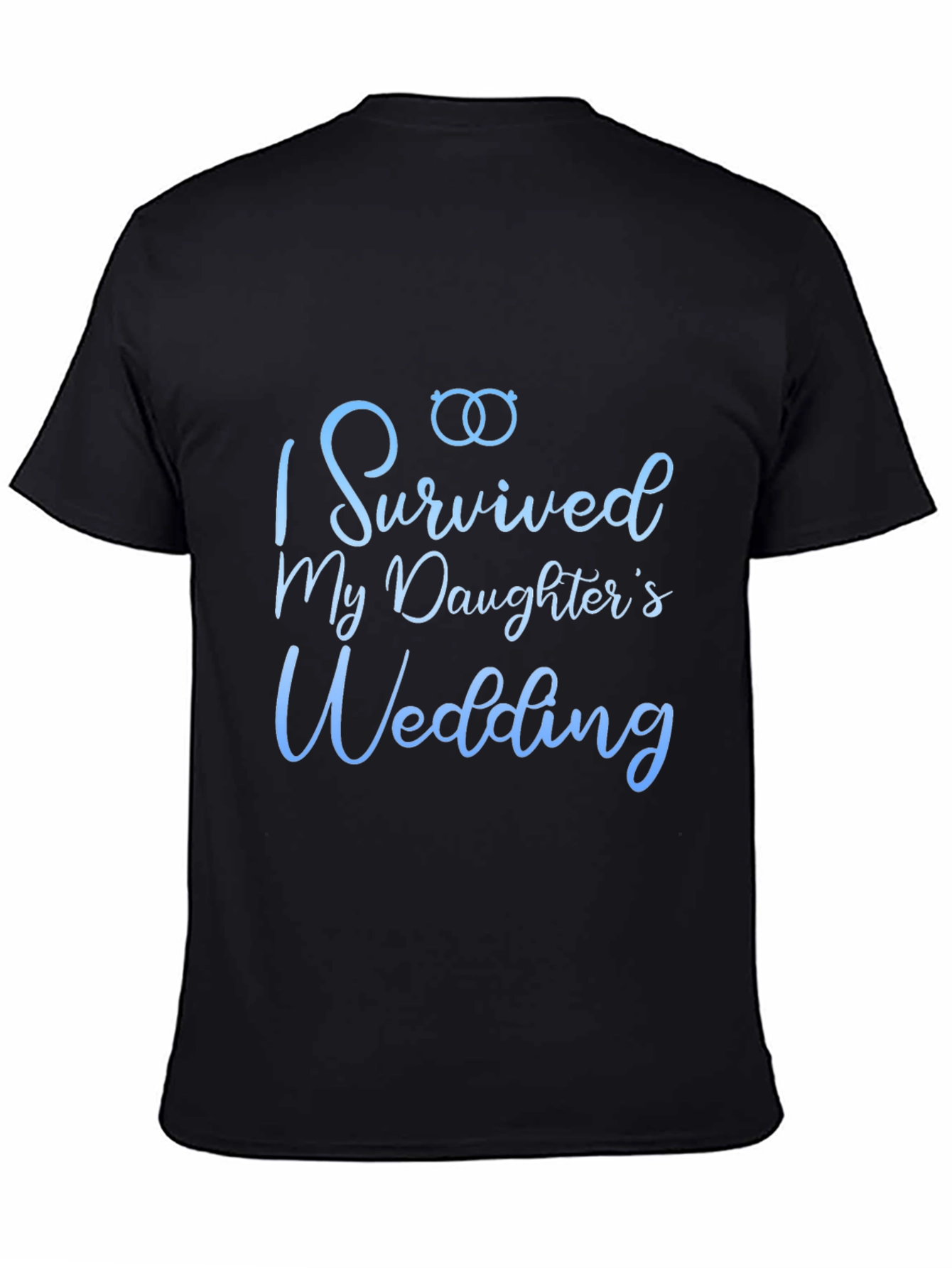 Black I Survived My Daughter's Wedding T-Shirt view 4