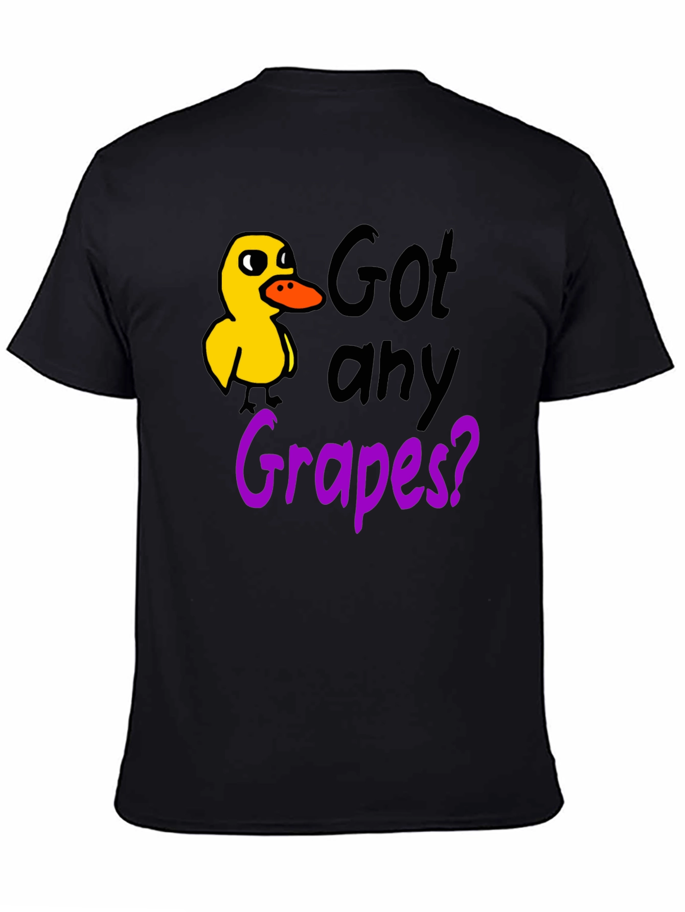 Black Got Any Grapes? Duck T-Shirt view 4