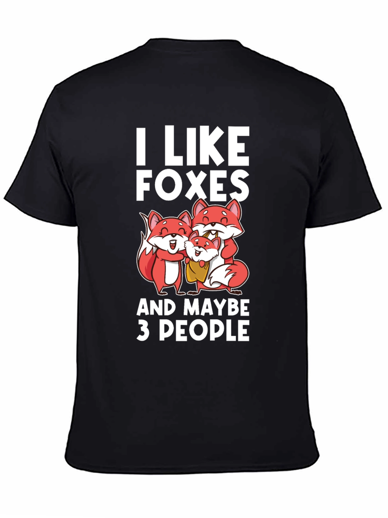 Black I Like Foxes Funny Graphic T-Shirt view 4