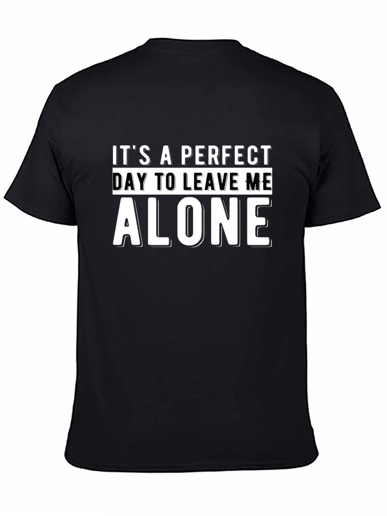 Black Funny Isolation T-Shirt - Leave Me Alone Graphic Tee view 4