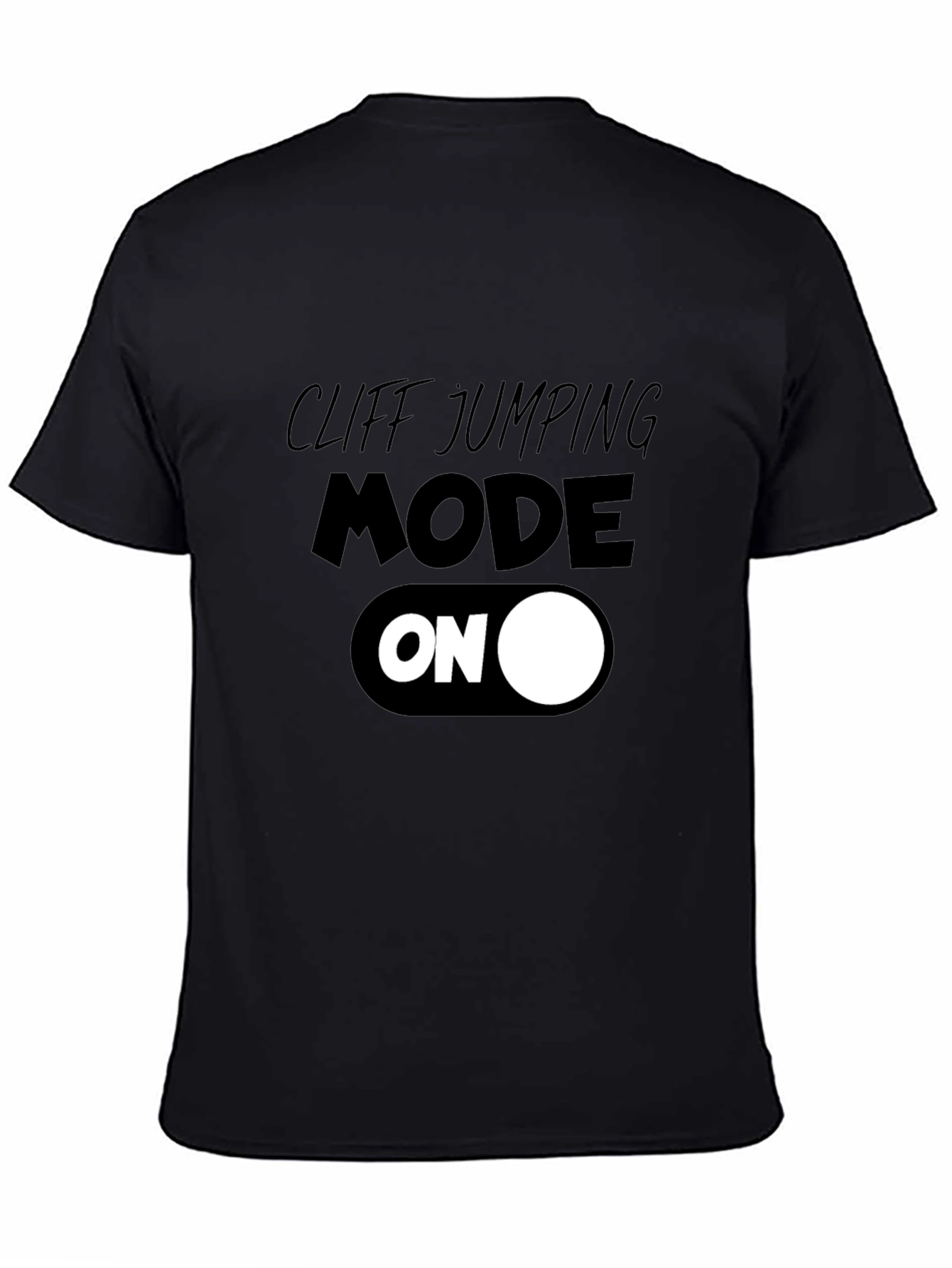 Black Cliff Jumping Mode ON T-Shirt view 4