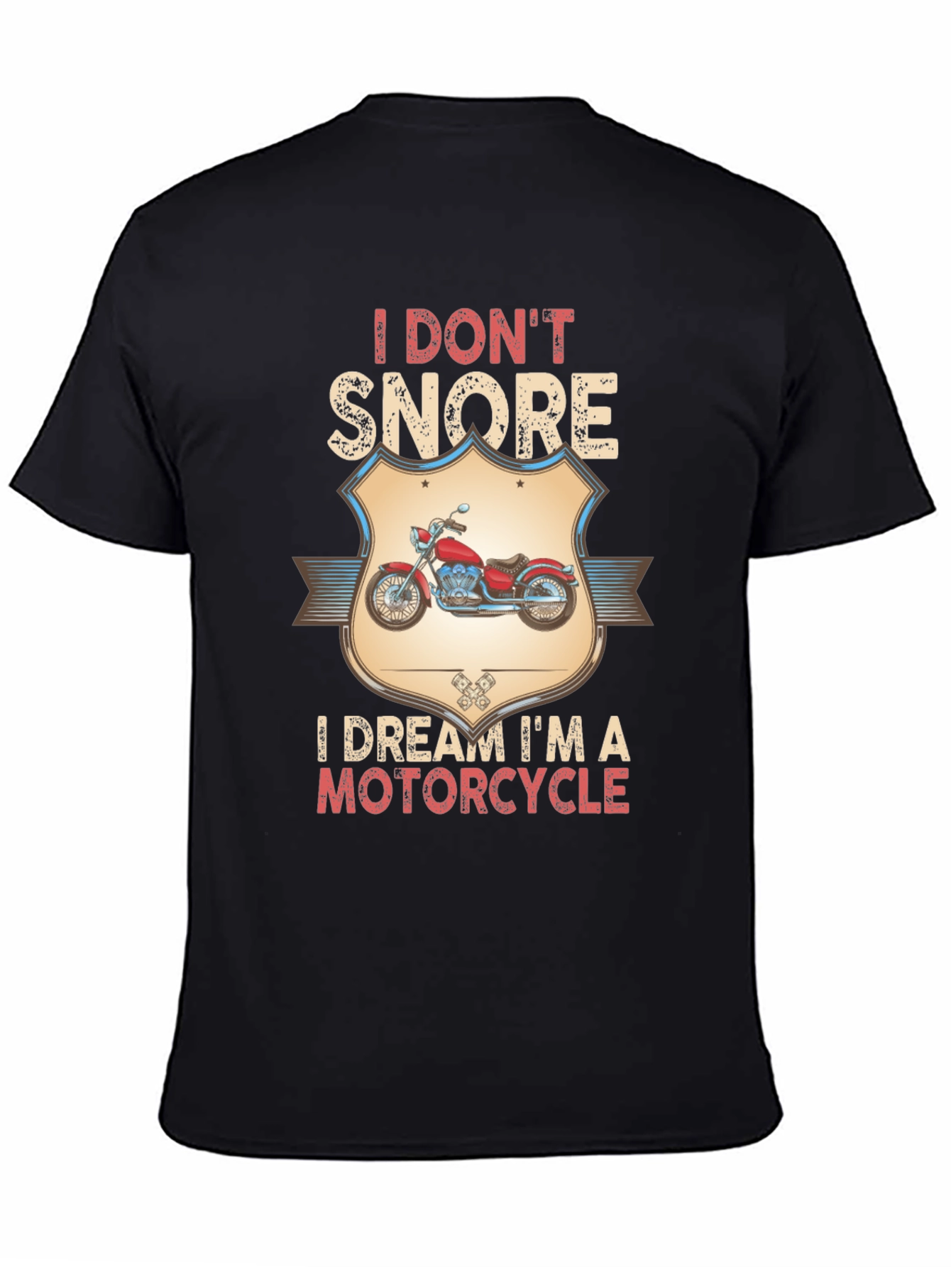 Black I Don't Snore Motorcycle T-Shirt view 4