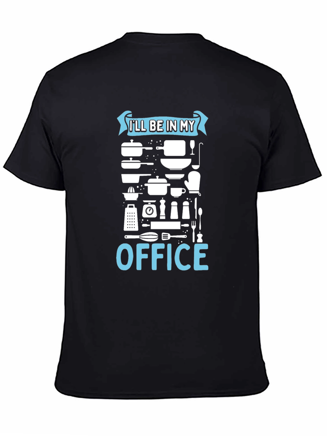 Black Chef's Office T-Shirt - Culinary Humor view 4