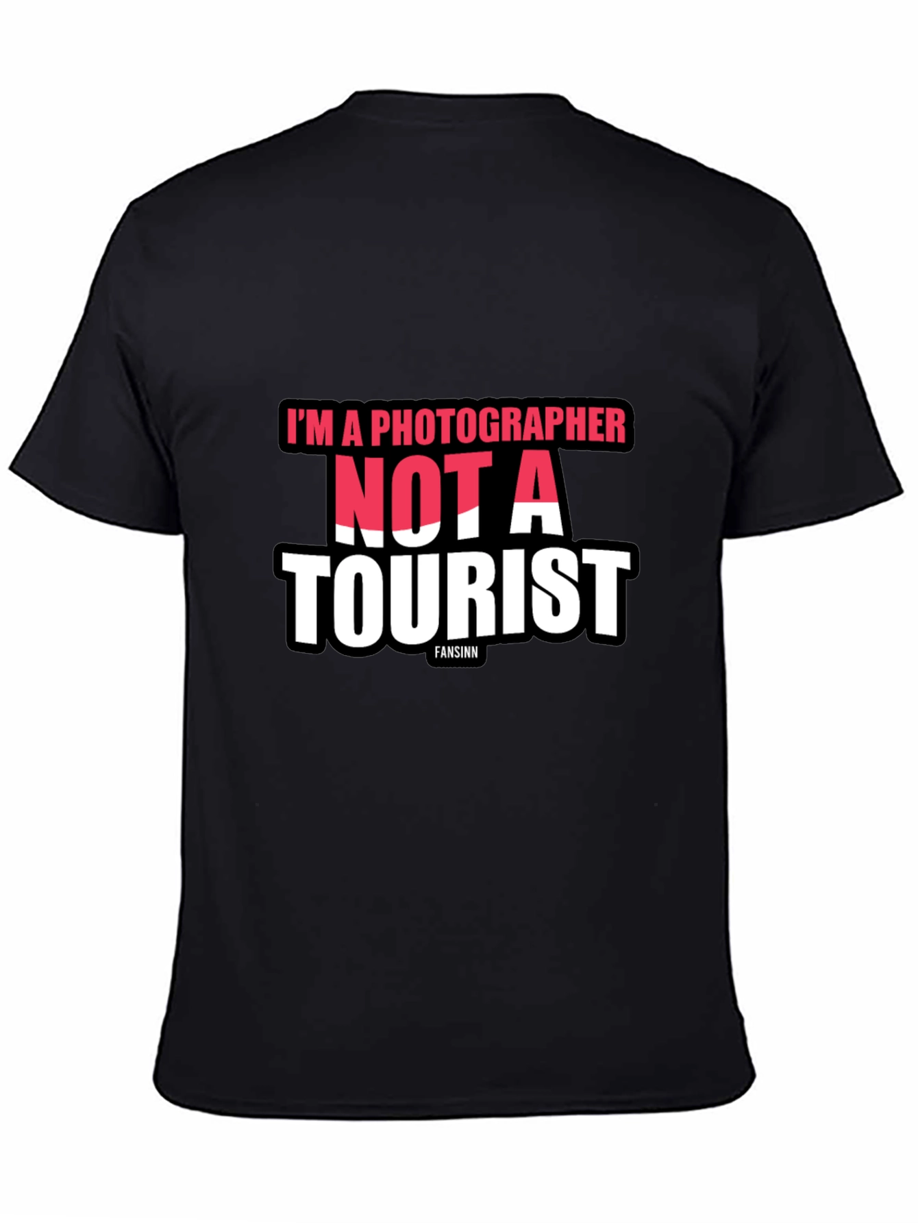 Black I'm a Photographer Not a Tourist Black T-Shirt view 4