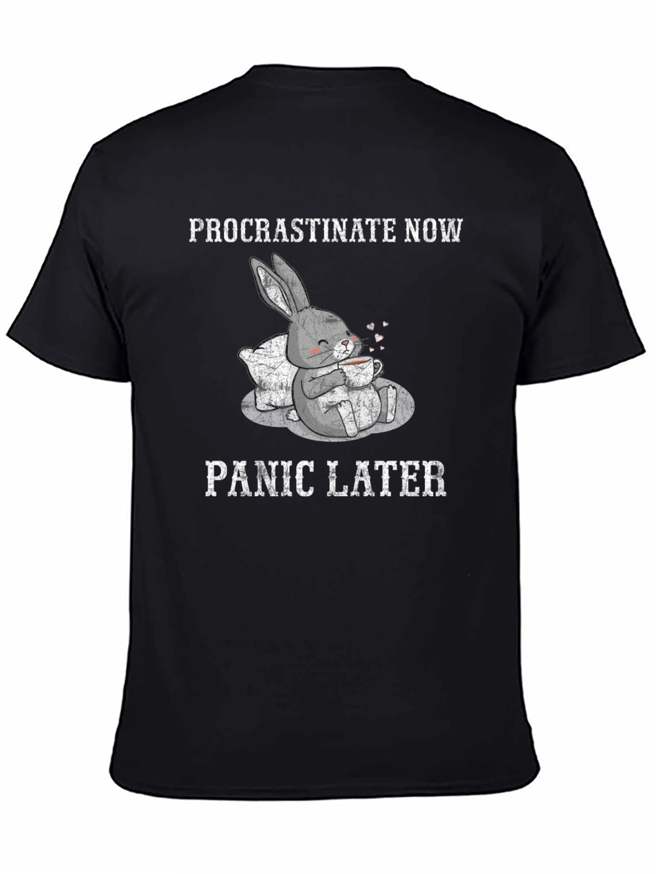 Black Procrastinate Now Panic Later Funny Rabbit T-Shirt view 4