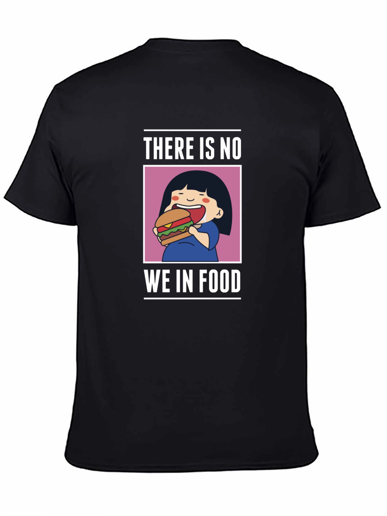 Black Funny "There Is No We In Food" T-Shirt view 4