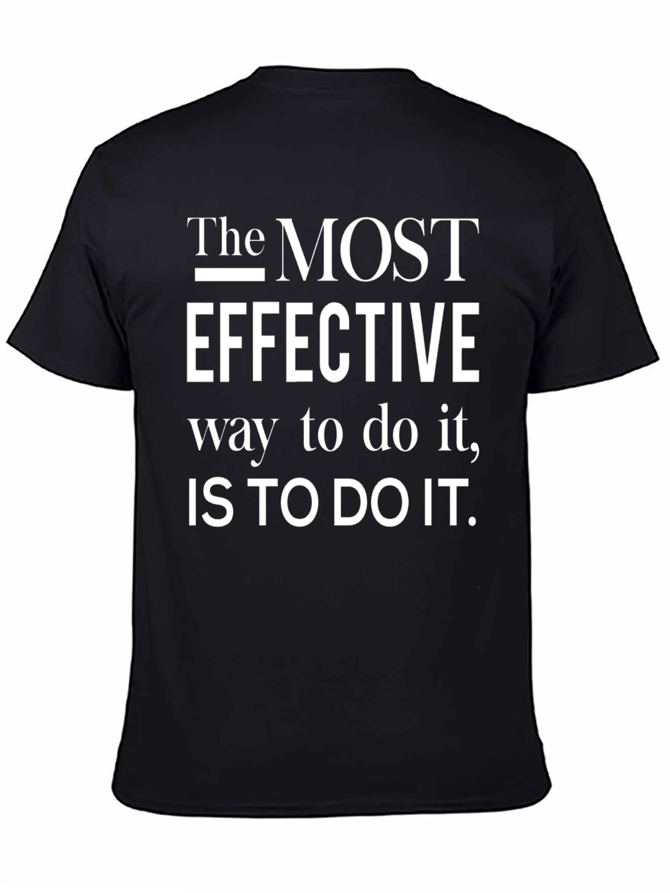 Black The Most Effective Motivational T-Shirt view 4