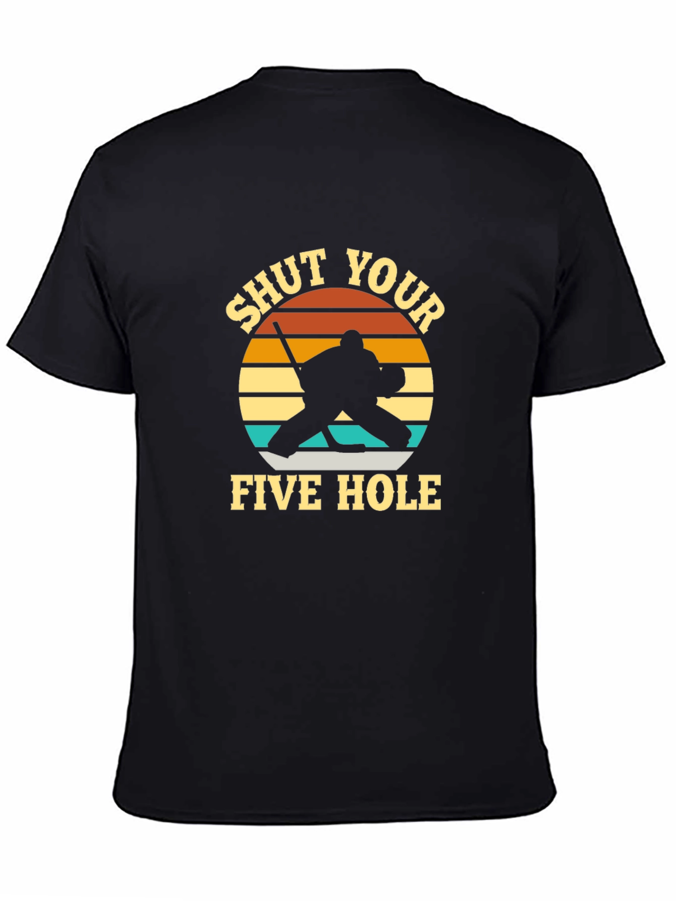 Black Shut Your Five Hole Hockey T-Shirt view 4