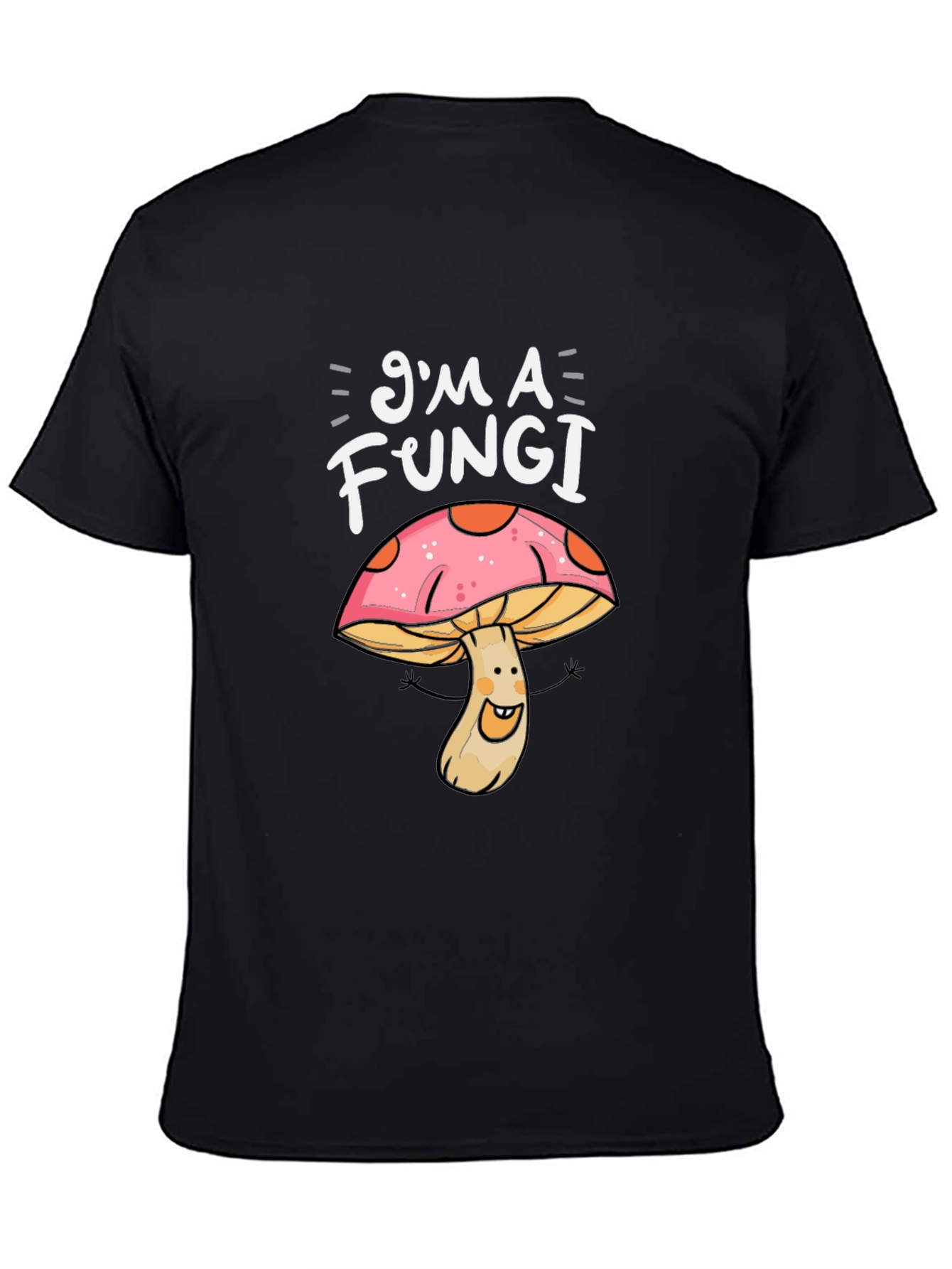 Black I'm A Fungi T-Shirt - Mushroom Pun Tee view 4