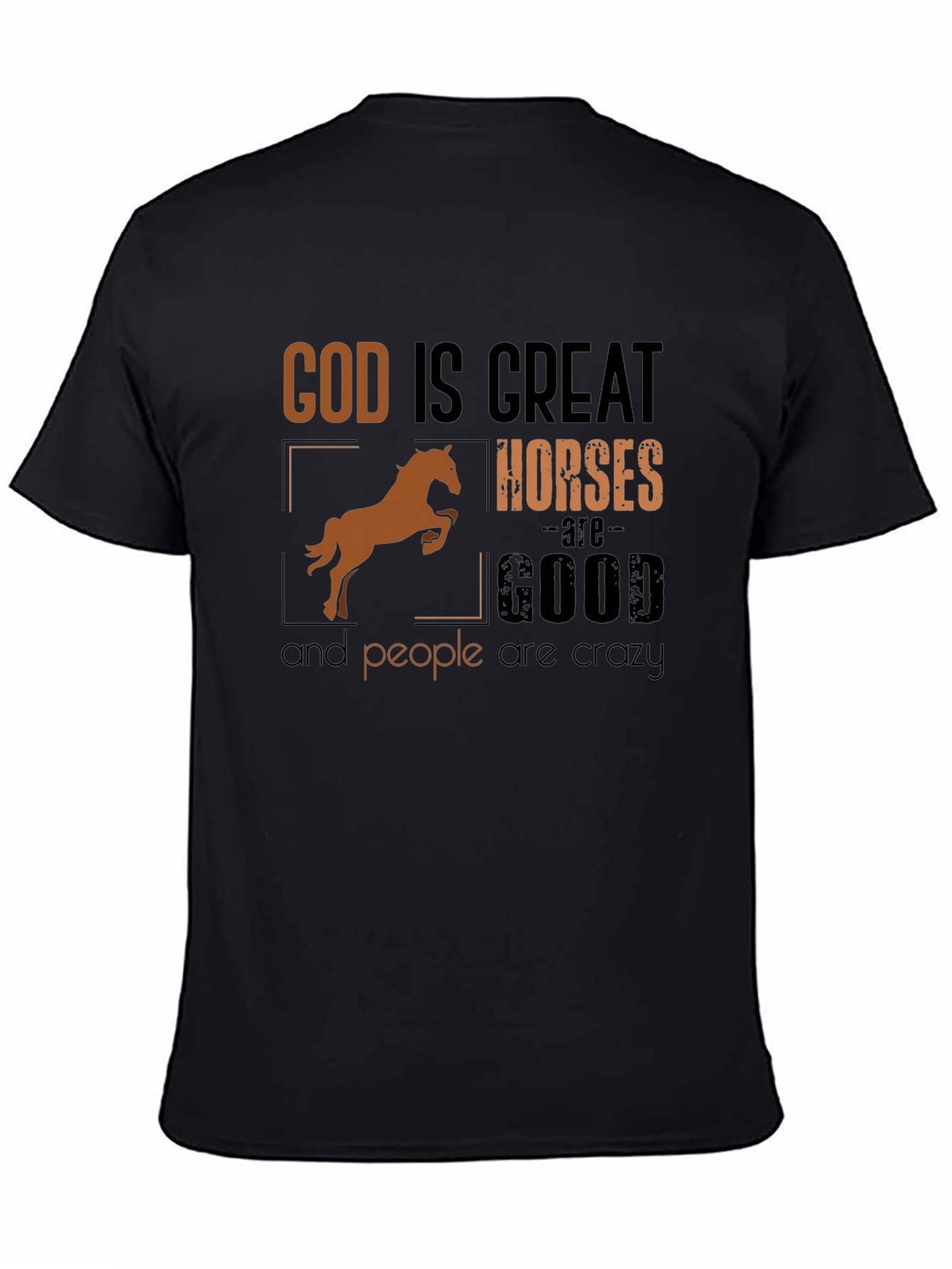 Black God Is Great Horses Are Good Funny T-Shirt view 4