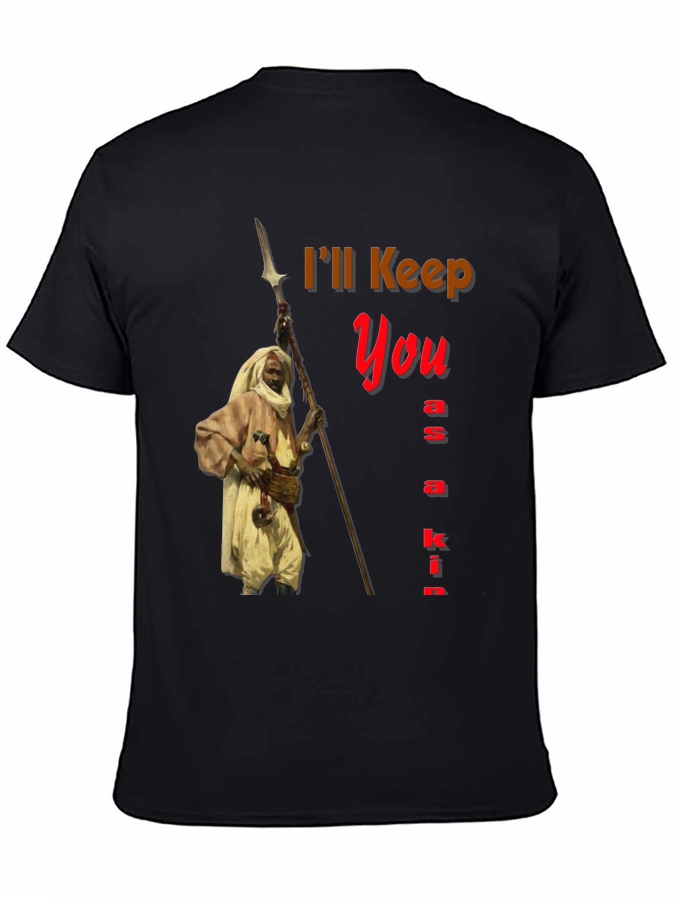 Black I'll Keep You as a Kin Graphic Tee view 4