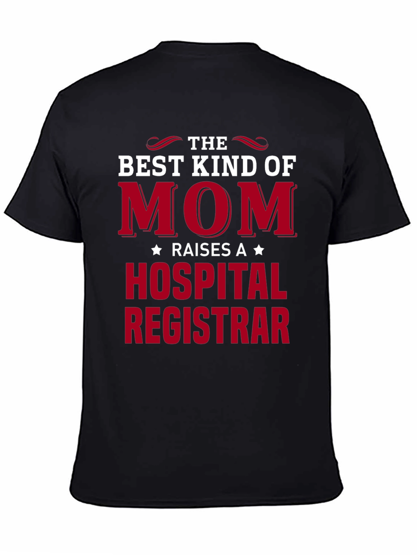 Best Kind of Mom Hospital Registrar T-Shirt - 4