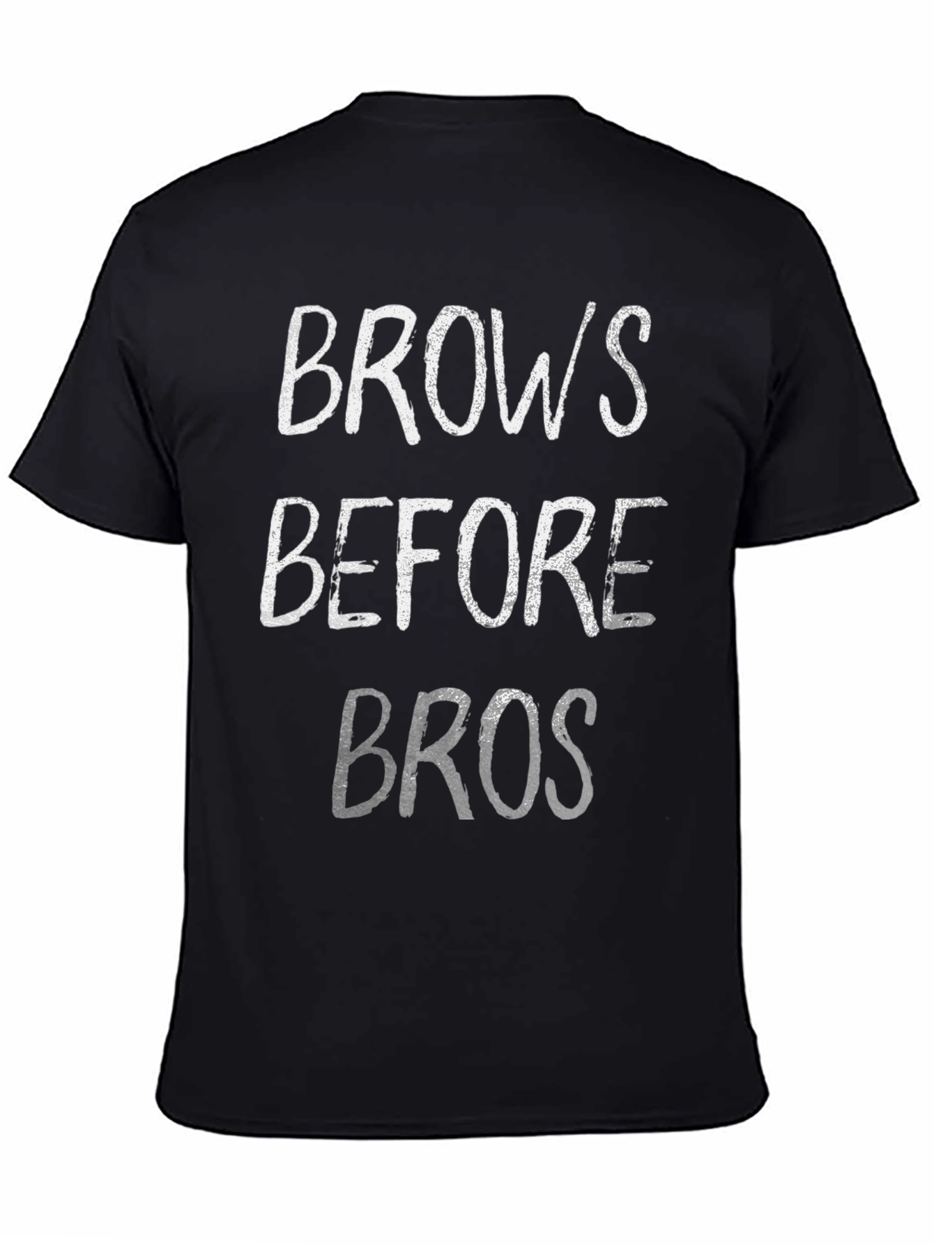 Black Brows Before Bros Graphic T-Shirt - Funny Slogan Tee view 4