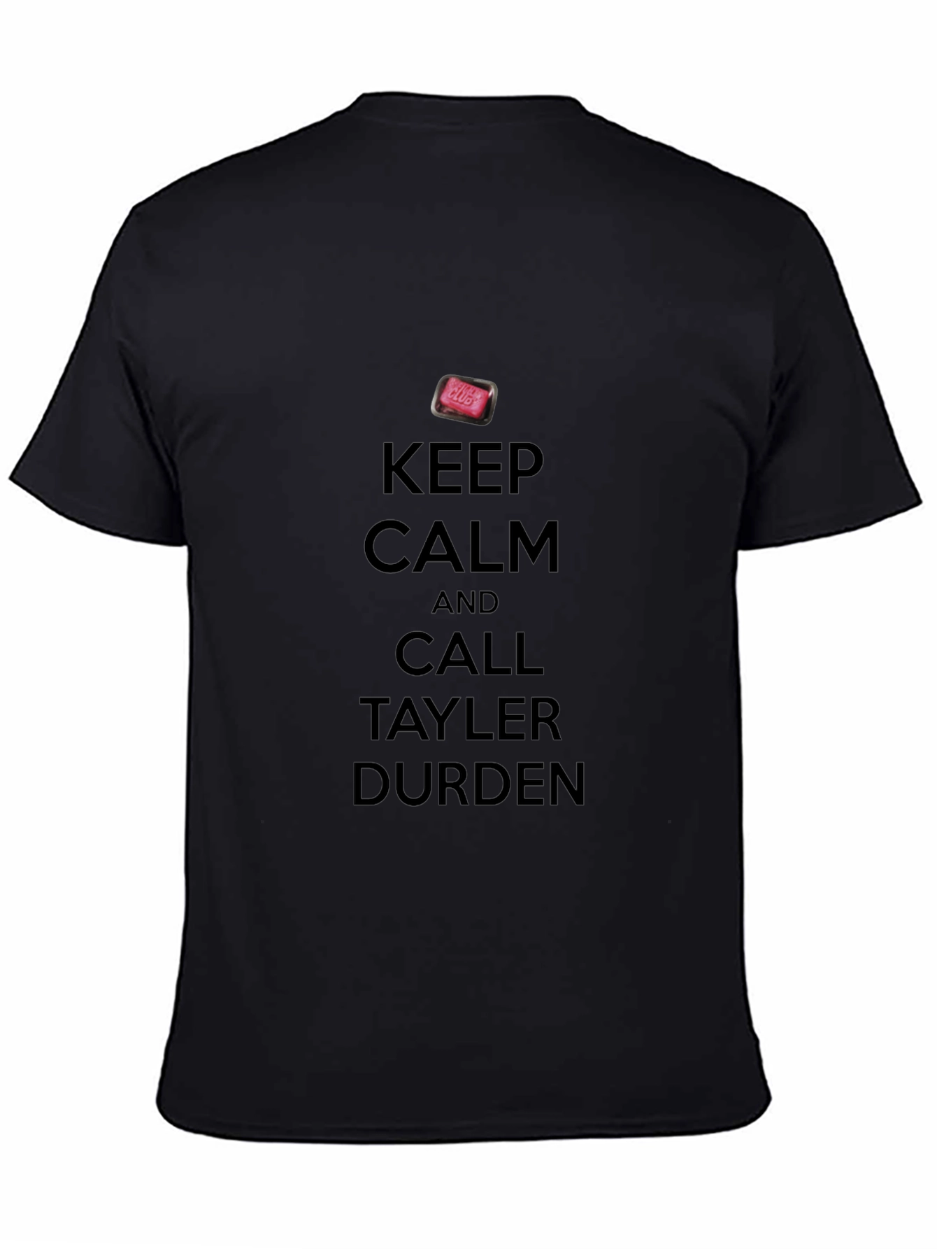 Black Keep Calm & Call Tayler Durden Black T-Shirt view 4