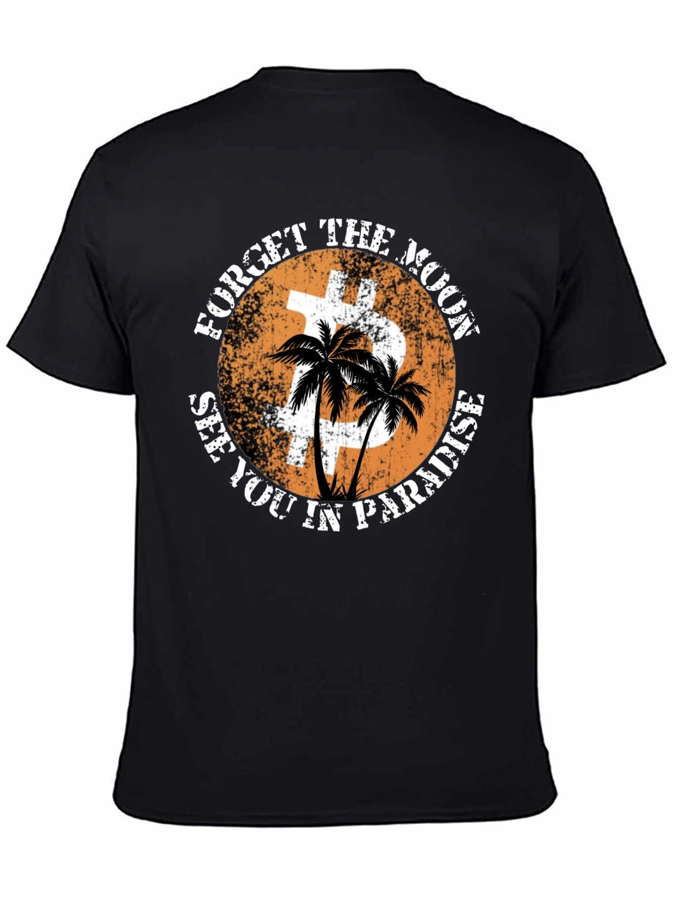 Black Forget the Moon Bitcoin Paradise T-Shirt view 4