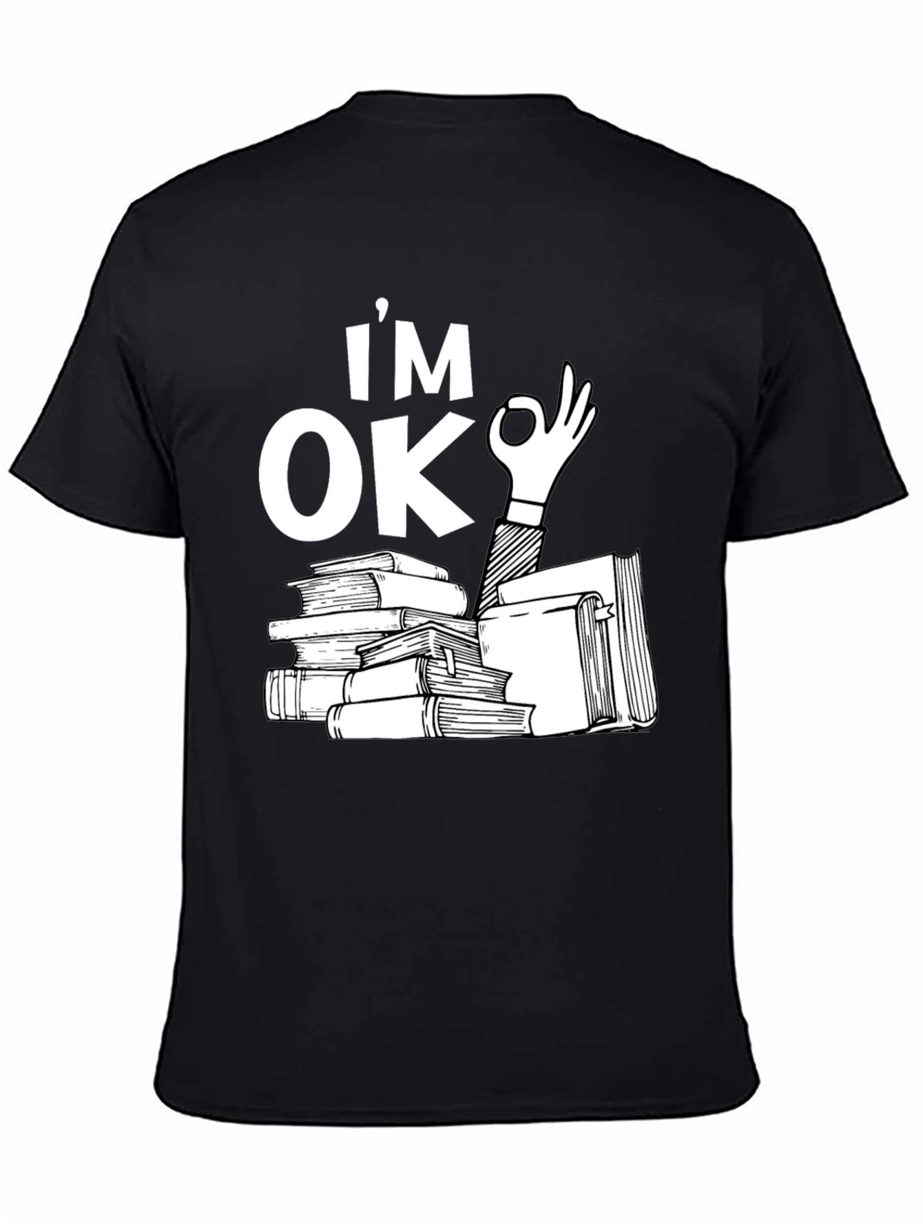 Black I'm OK Books Black T-Shirt - Reading Lover view 4